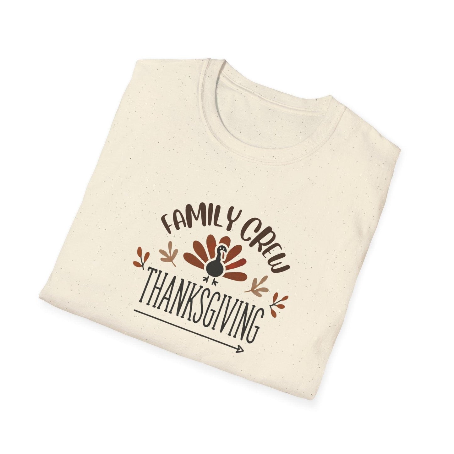 Thanksgiving Family Crew - Gobble 'Til You Wobble with Your Favorite Crew! 🦃🍁 Unisex T-Shirt - Whippie's