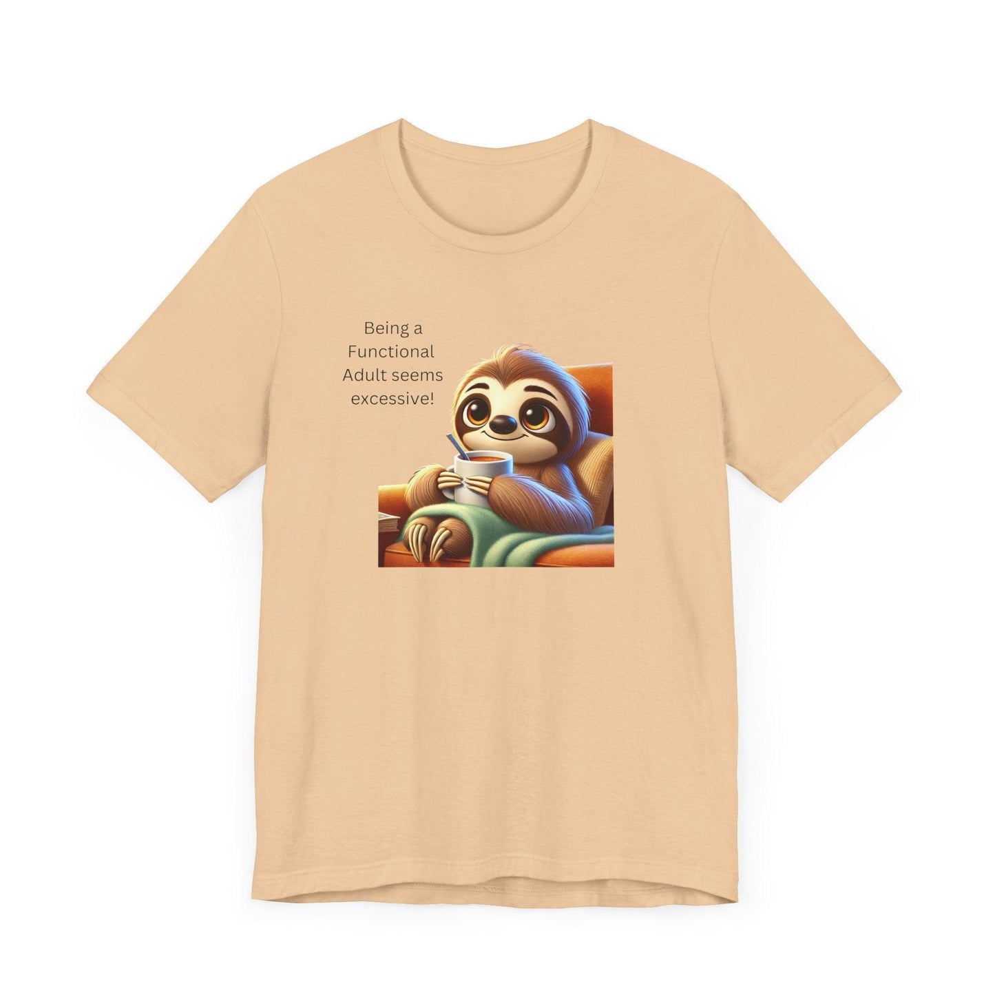 🦥 Functional Adult? Excessive! ☕ Unisex Jersey Tee ✨ - Whippie's