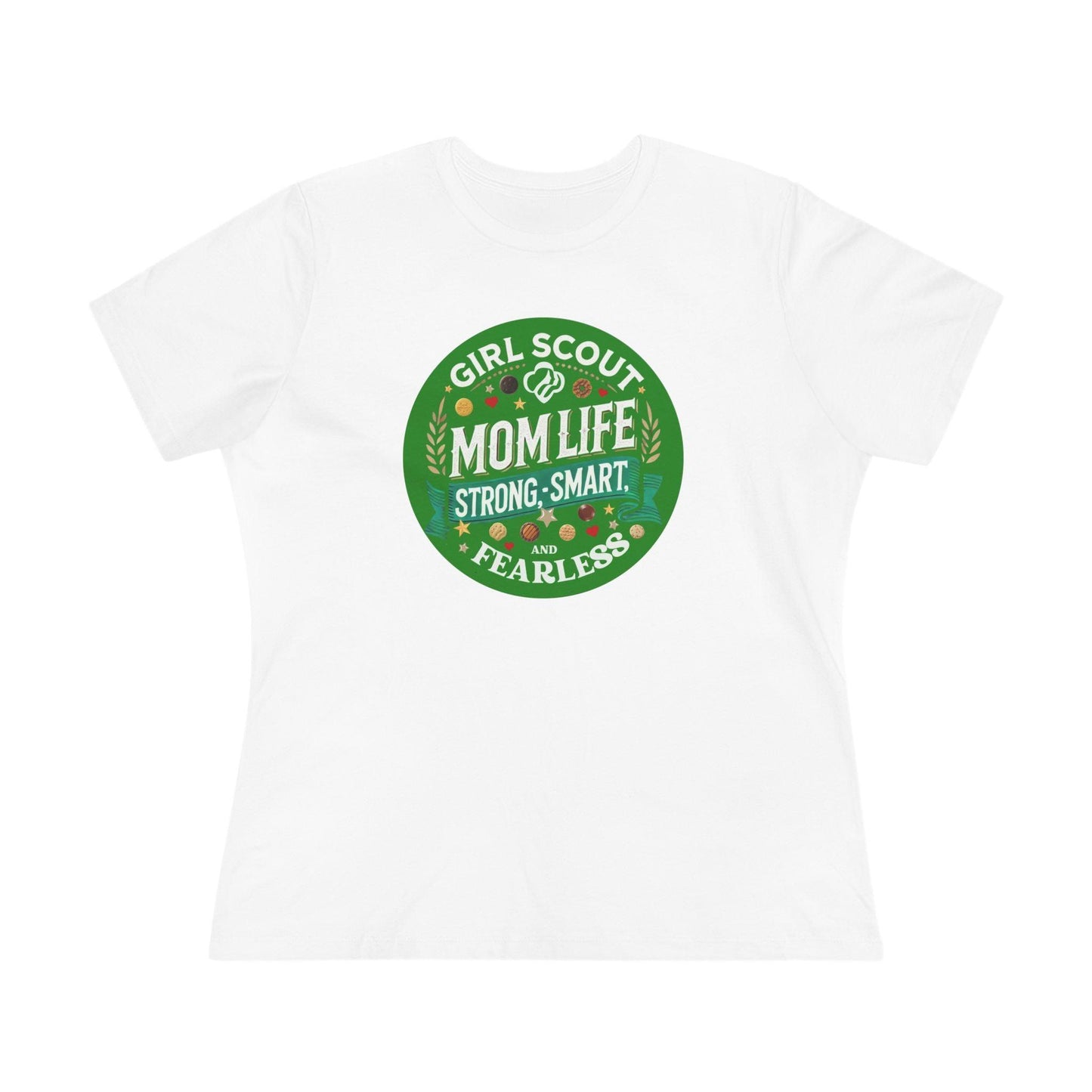 Girl Scout Mom Life - Women's Tee - Strong, Smart & Fearless! - Whippie's