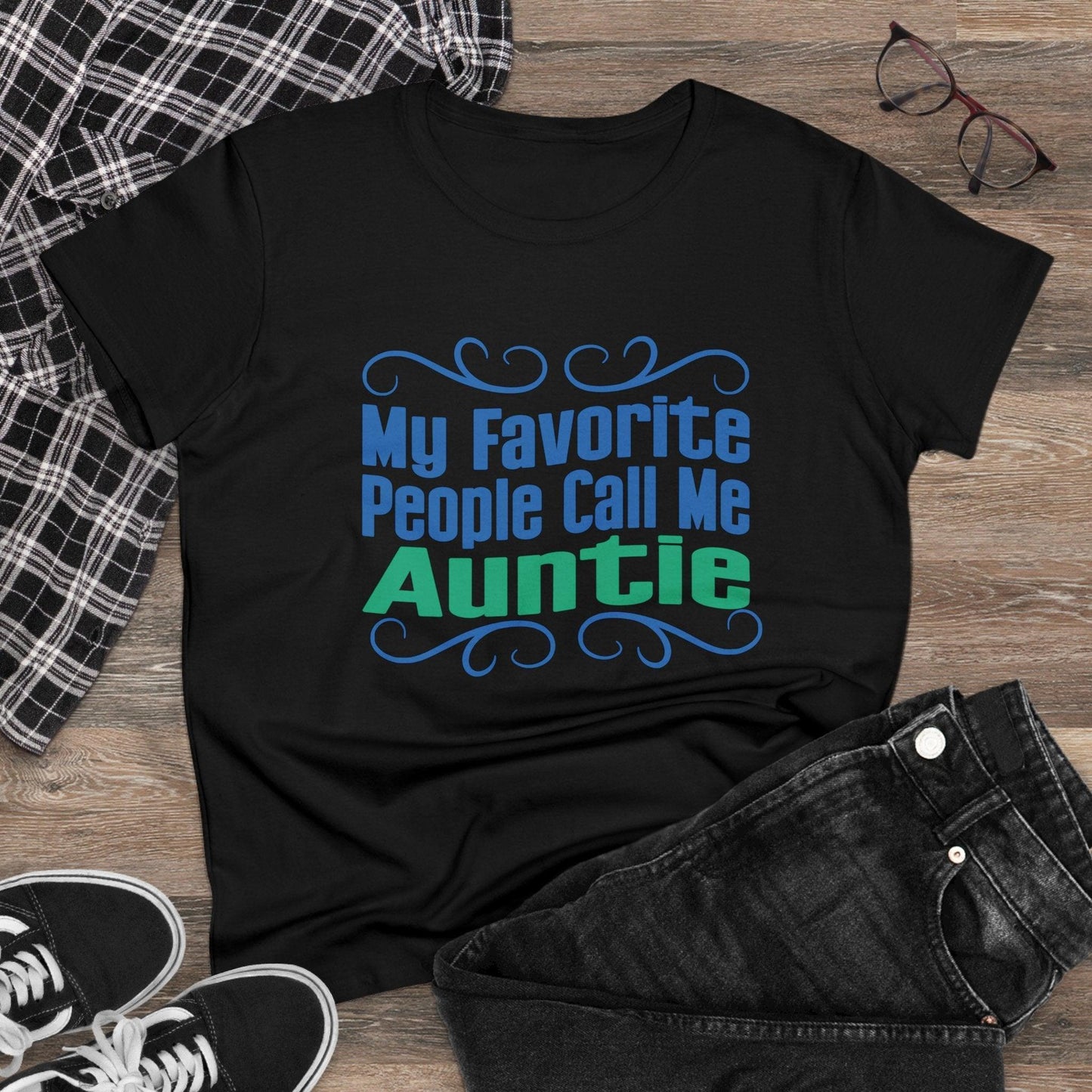 👩👧 My Favorite People Call Me AUNTIE 💖 Women's Tee ✨ The best aunties get promoted to favorite! - Whippie's