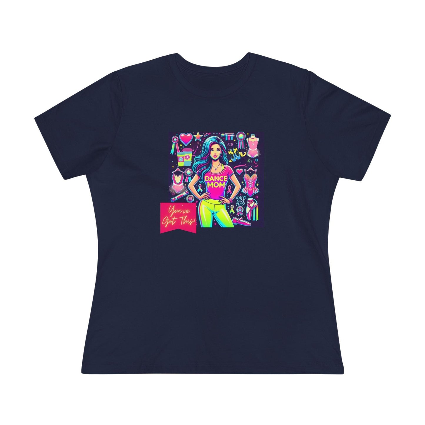 Dance Mom: You've Got This - Stylish Brunette Mom - Women's Softstyle Tee Celebrate Your Inner Dance Mom! - Whippie's