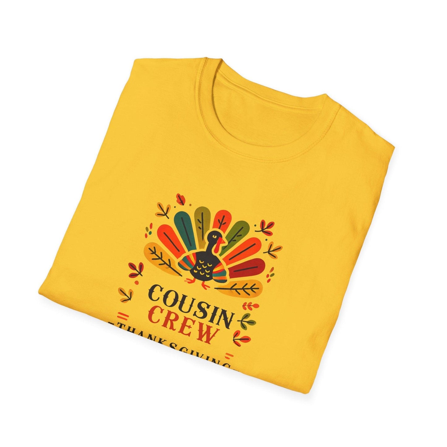 Thanksgiving Cousin Crew - Gobble 'Til You Wobble with Your Favorite Cousins! 🦃🍁 Unisex T-Shirt - Whippie's