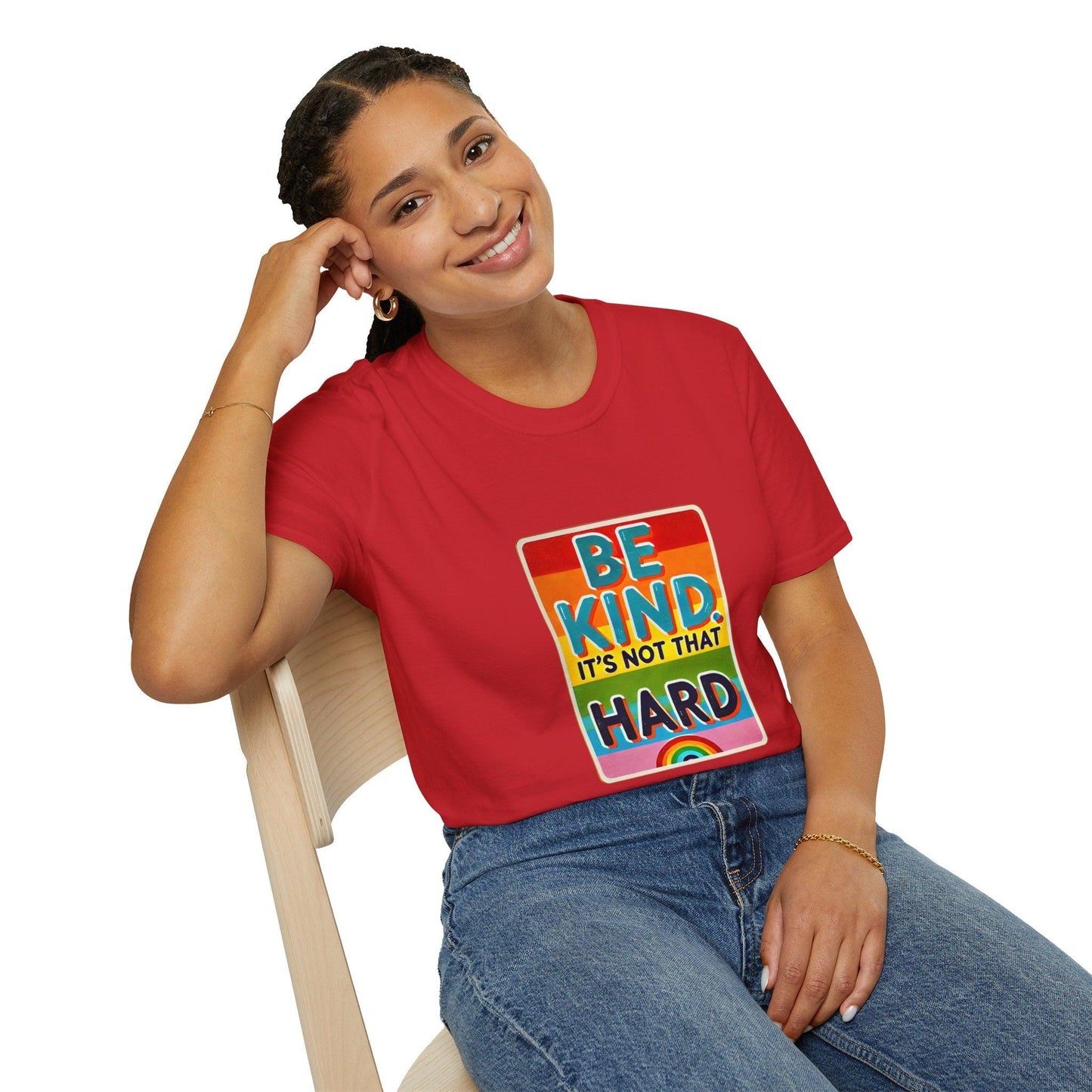 Be Kind, It's Not That Hard 🌈✨ - Spread Kindness in Style! 💖 - Unisex Softstyle T-shirt - Whippie's