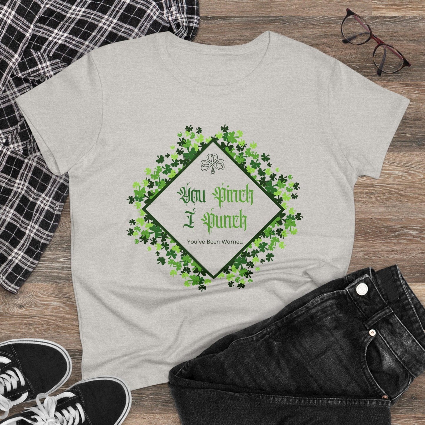 ๐ You Pinch I Punch ๐ Women's Tee โ๏ธ A touch of Irish luck! - Whippie's