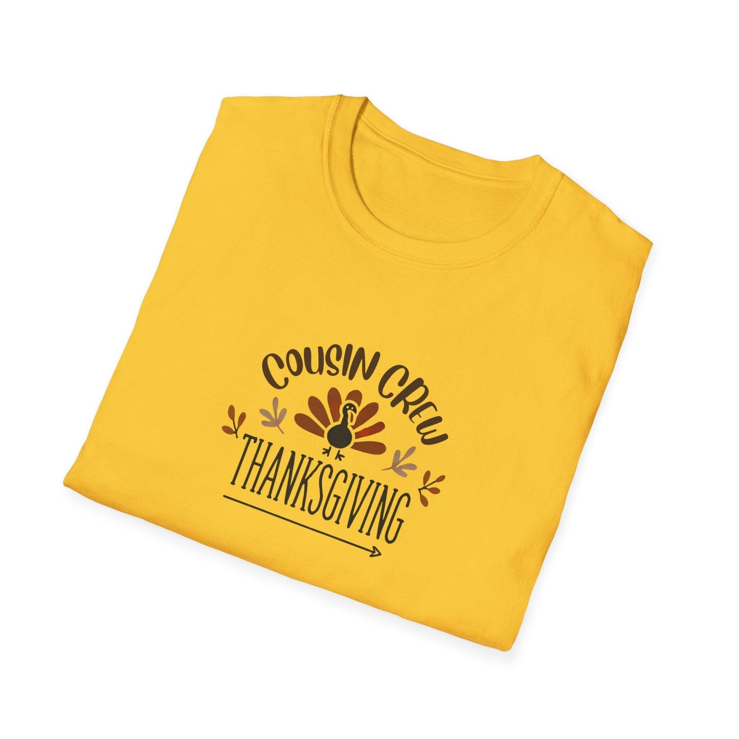 Thanksgiving Cousin Crew - Gobble 'Til You Wobble with Your Favorite Cousins! š¦š Unisex T-Shirt - Whippie's