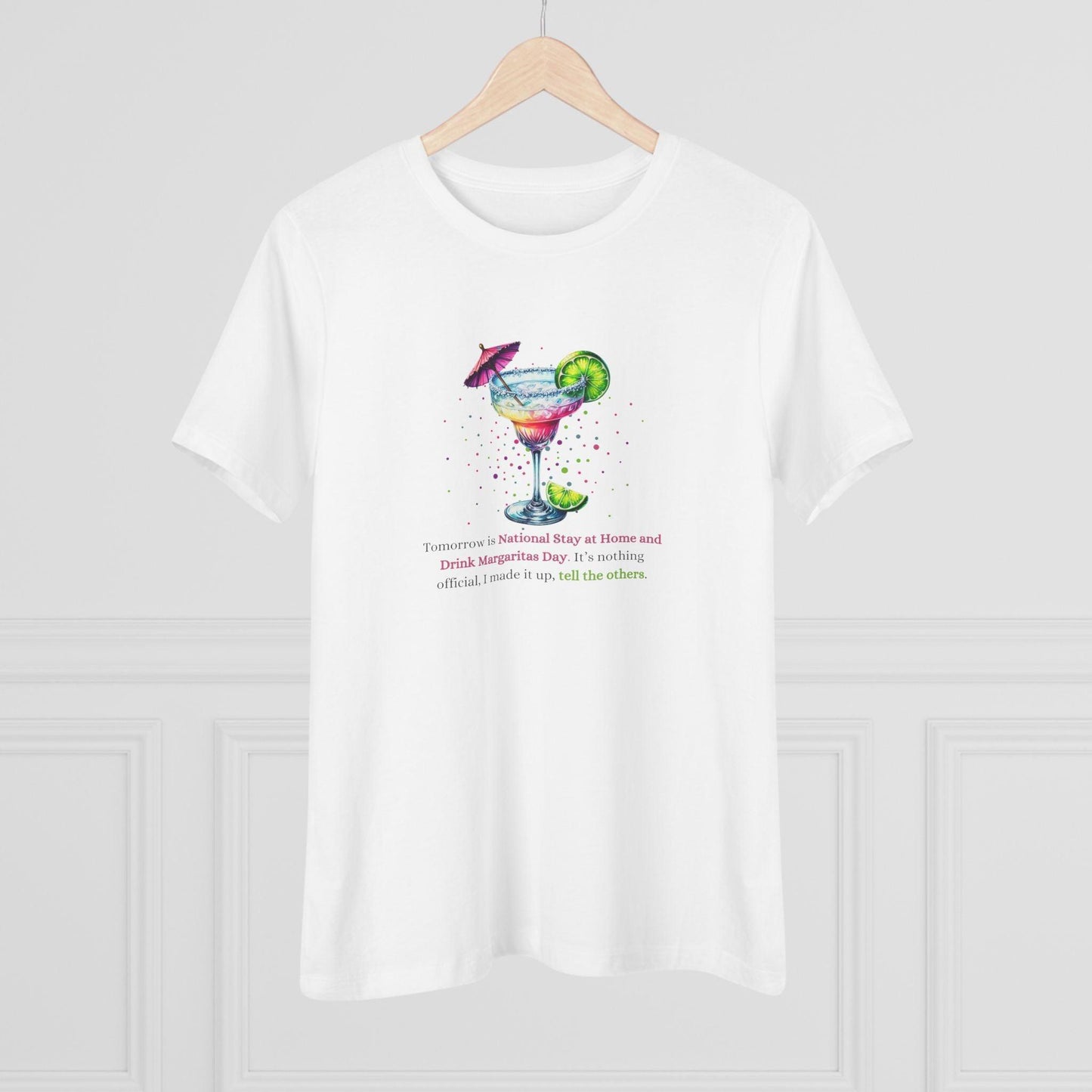 Margarita Day, It's Official (Because I Said So!) 🍹 - Women's Cotton Tee 🍹 - Whippie's