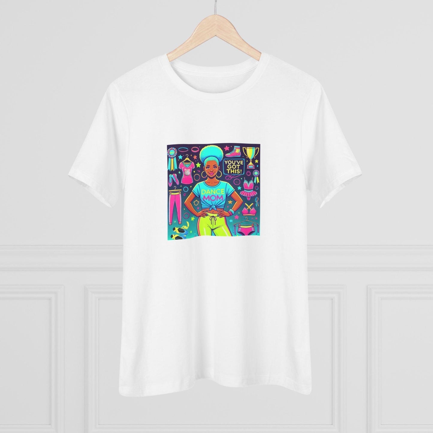 Dance Mom: You've Got This - Blue Hair Mom- You've Got This - Women's Softstyle Tee - Whippie's