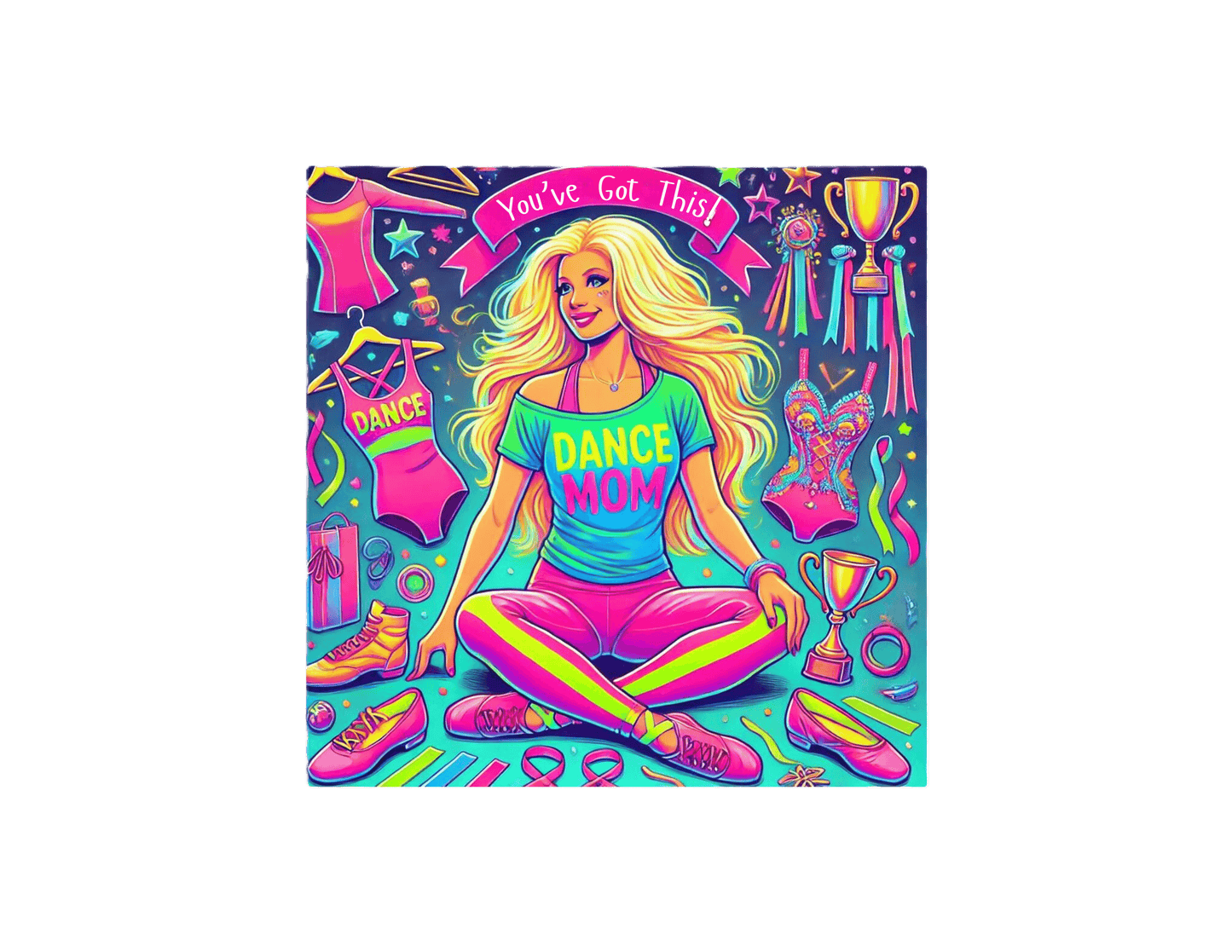 Dance Mom: You've Got This - Blonde Mom - Sitting - Women's Softstyle Tee - Whippie's