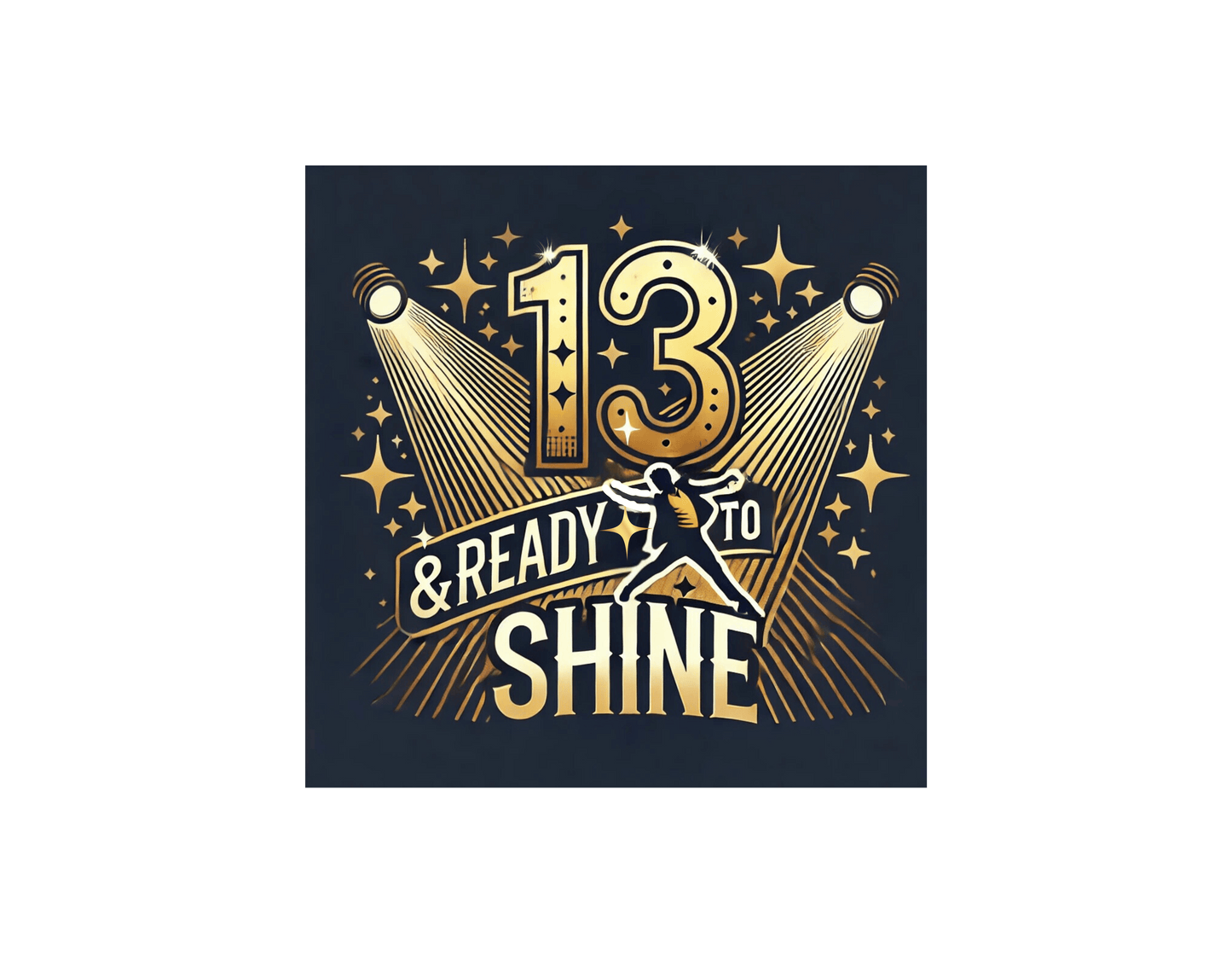 13 & Ready to Shine - Step into the Spotlight! ✨ - Unisex Tee ✨ - Whippie's