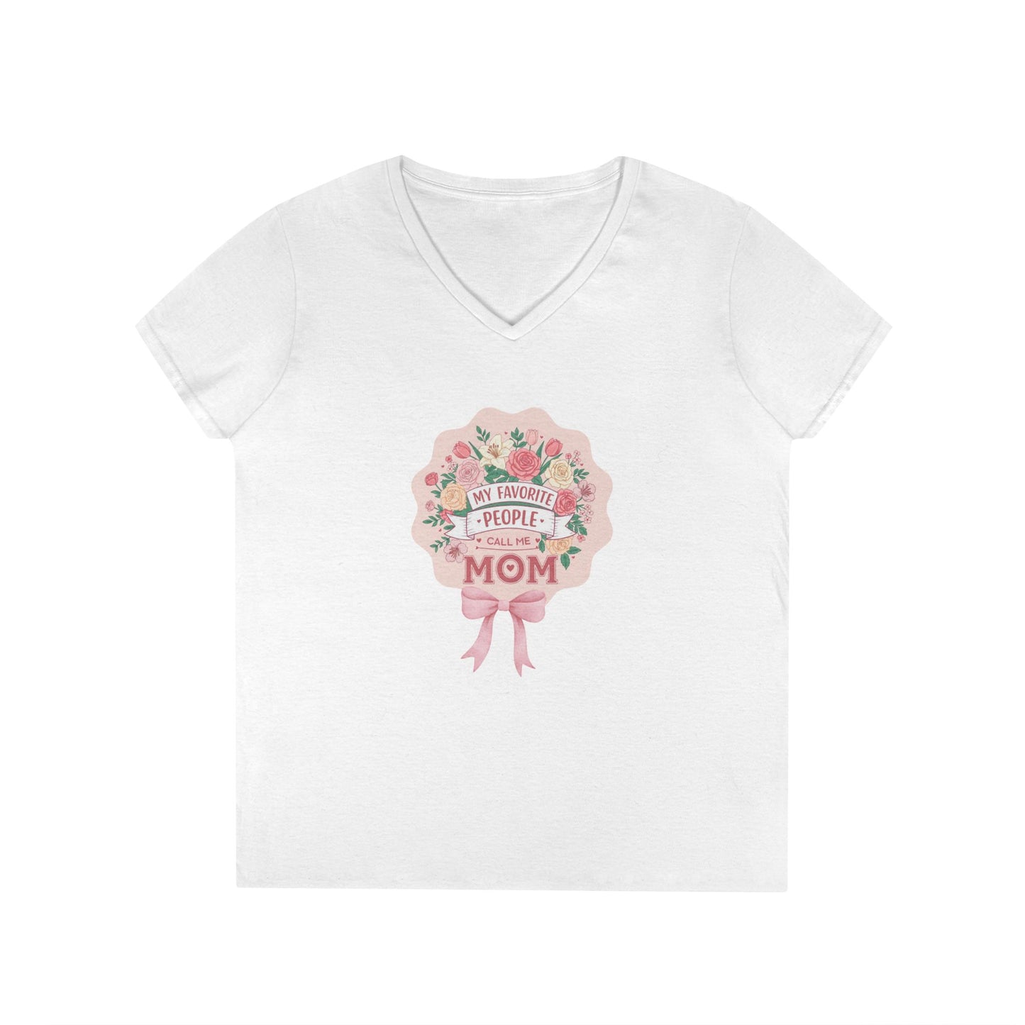 My Favorite People Call Me Mom Women's V-Neck T-Shirt - Whippie's