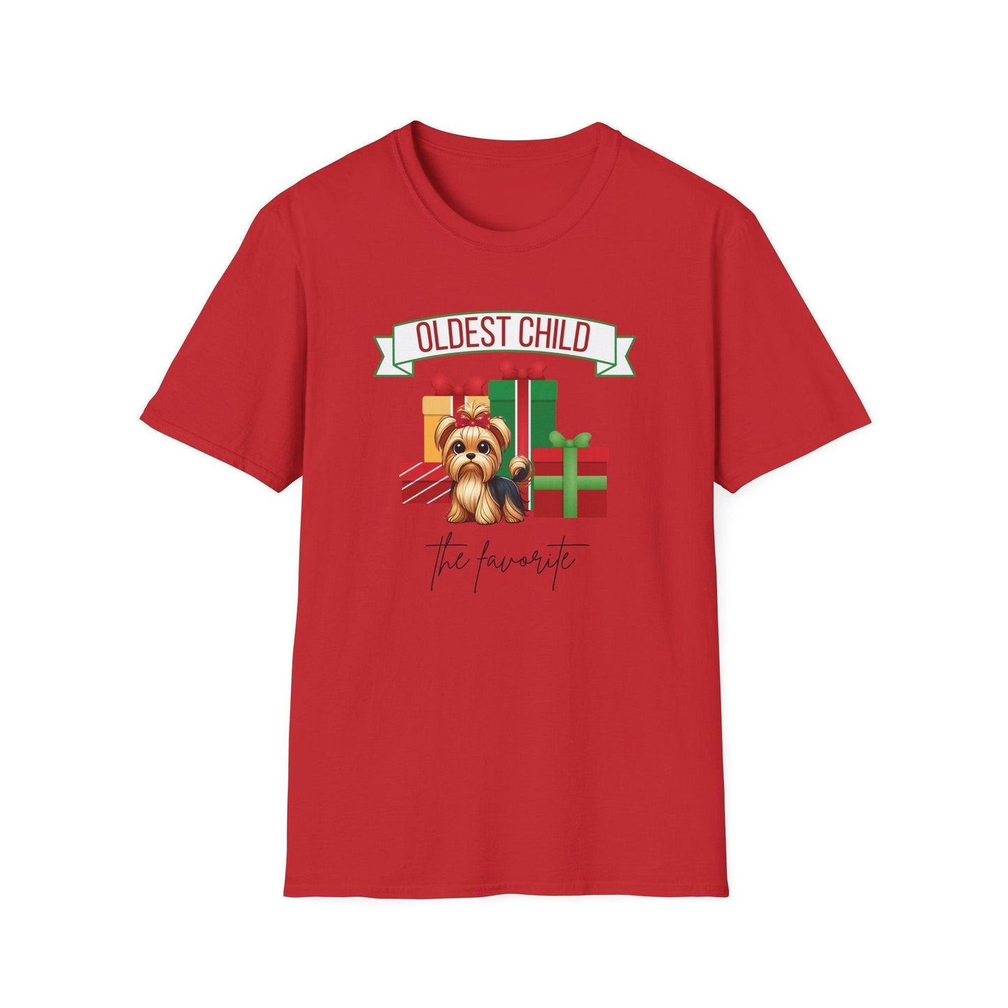 The Oldest Child, The Favorite 🎁🐶 Yorkie - Unisex Tee! 🎁👑 - Whippie's
