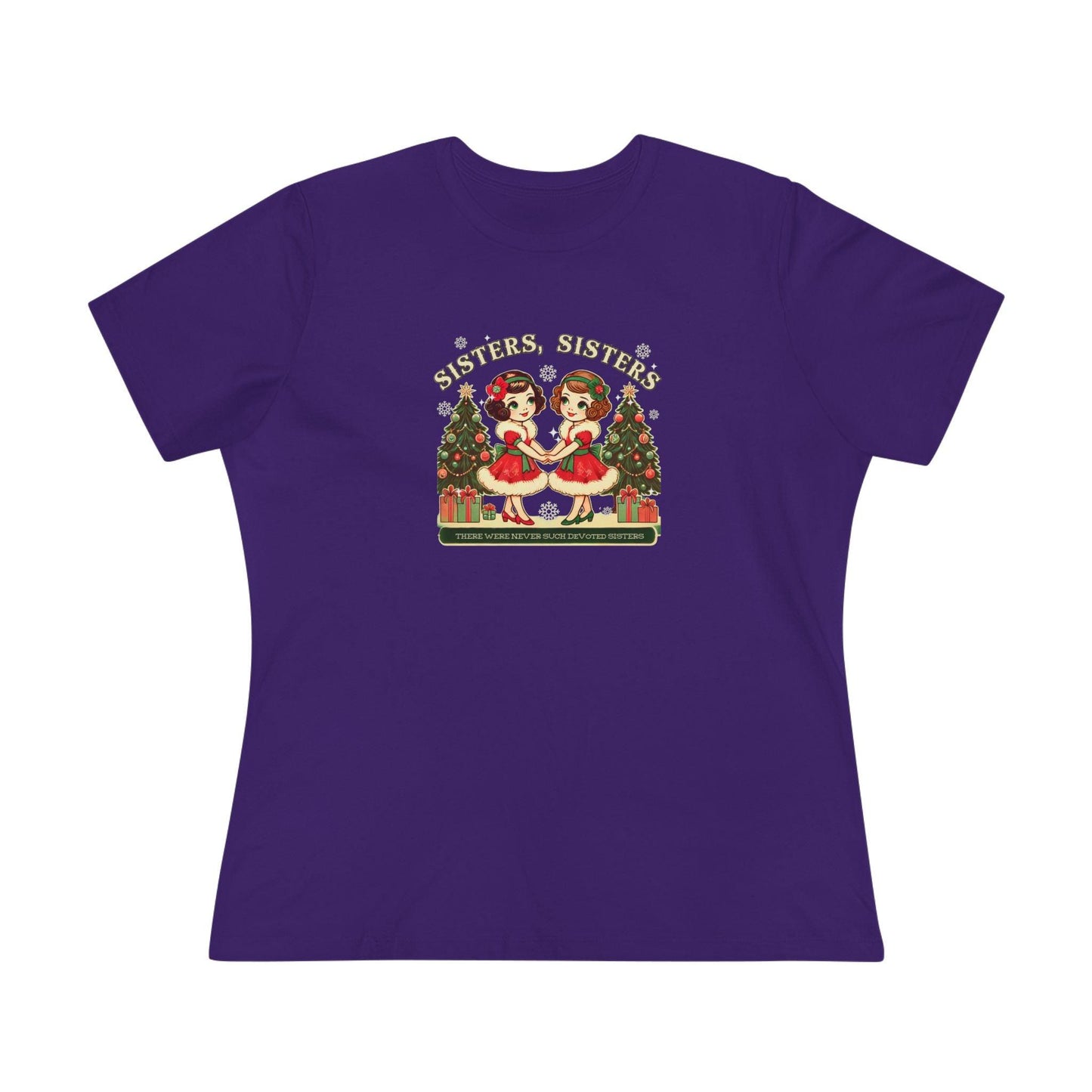 Sisters, Sisters (Brunette Sisters) There Were Never Such Devoted Sisters! 👭🏽🎄 Women's Softstyle Tee - Whippie's