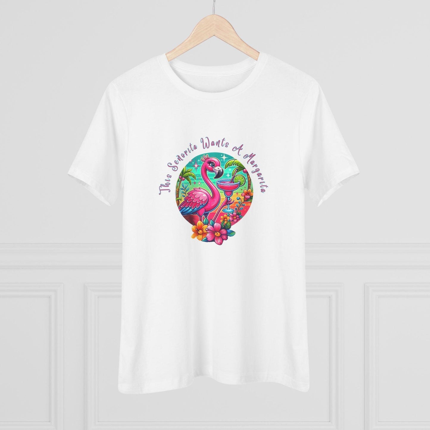 This Señorita Wants a Margarita - Women's Cotton Tee 🦩🍹 - Whippie's