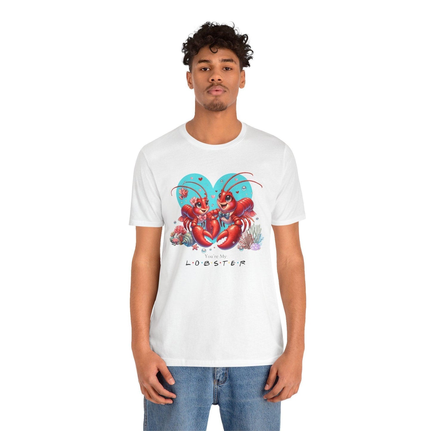 🦞 You're My Lobster ❤️ Unisex Jersey Tee ✨ Find your forever lobster! - Whippie's