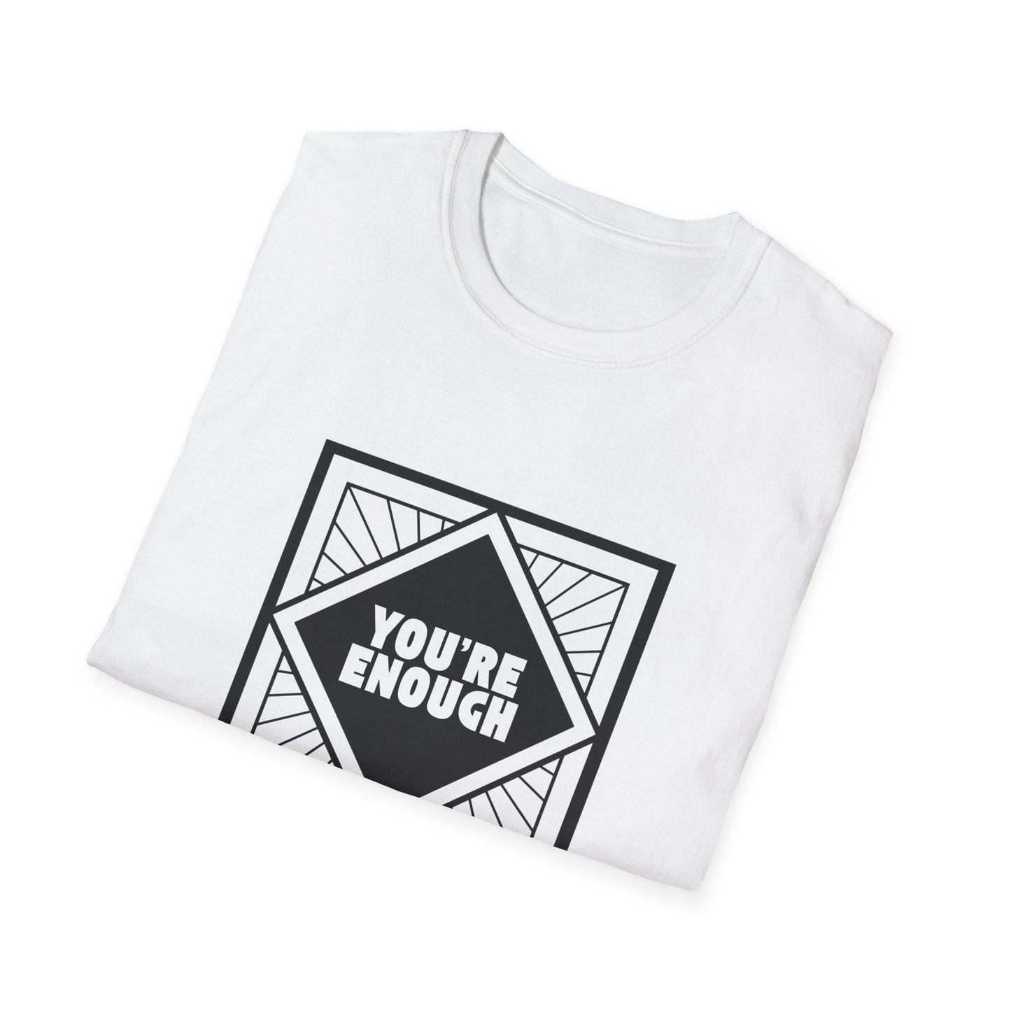 You're Enough - Simple Black Frame - Unisex T-Shirt - Whippie's