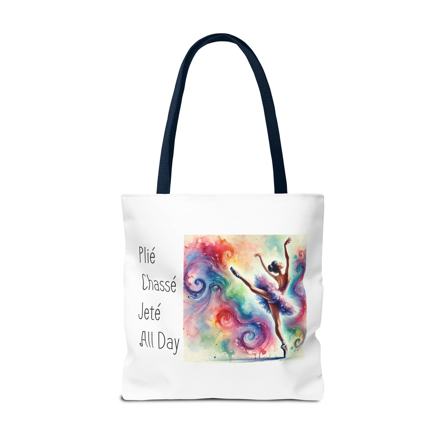 Plié, Chassé, Jeté, All Day Tote Bag - Dance with Joy 💃 - Whippie's