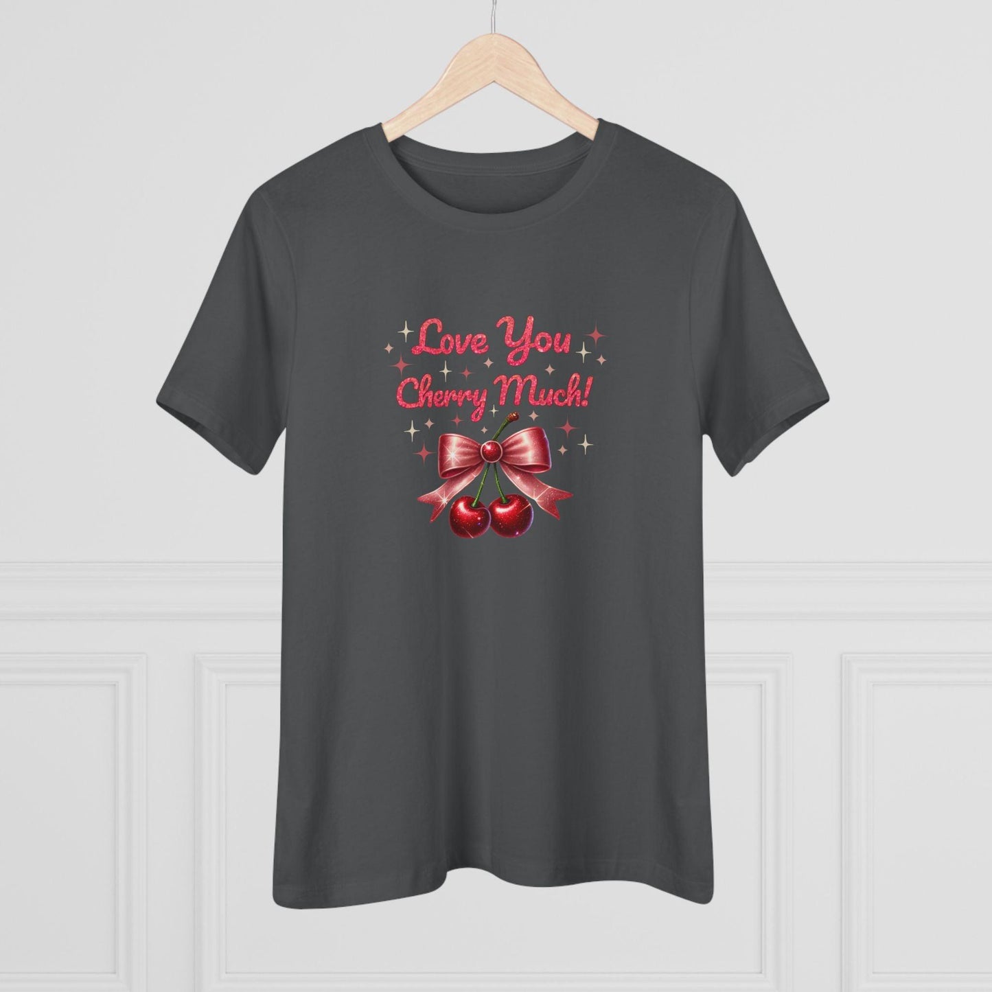 🍒 Love You Cherry Much! 🍒 Spread the Love! Women's T-shirt - Whippie's
