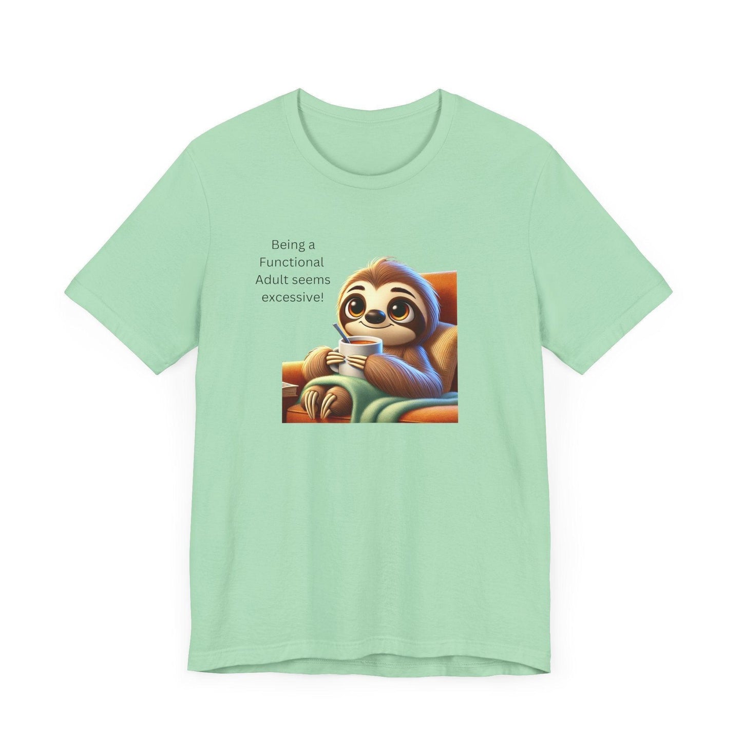 🦥 Functional Adult? Excessive! ☕ Unisex Jersey Tee ✨ - Whippie's