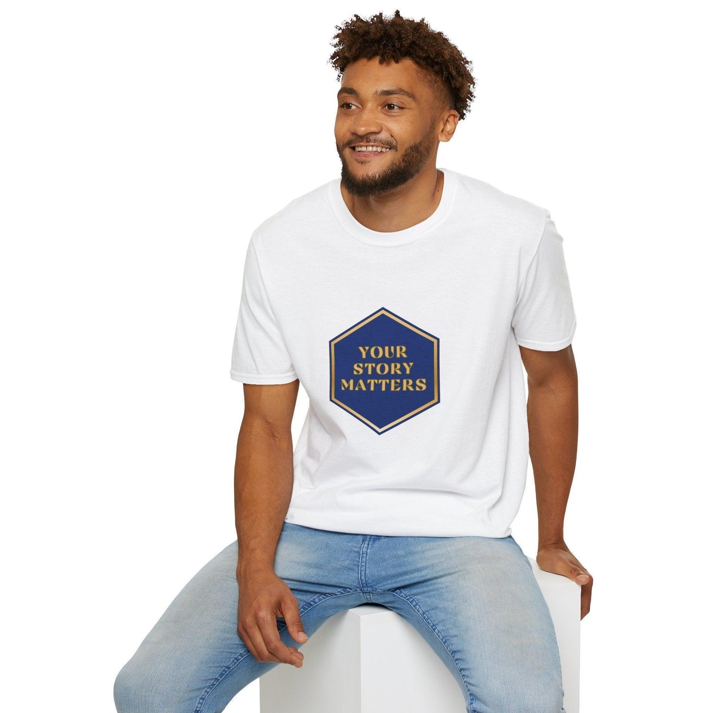 Your Story Matters - Blue and Gold Sign - Unisex T-Shirt - Whippie's
