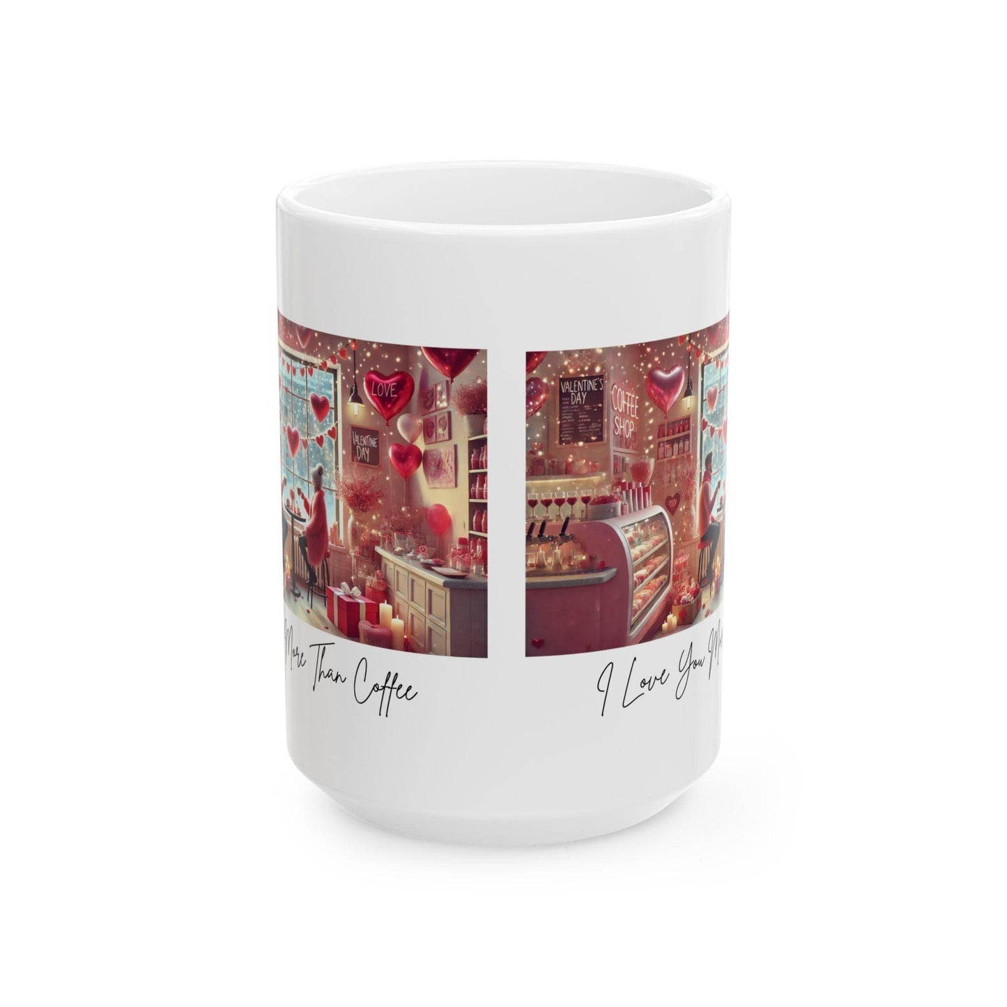I ❤️ You More Than Coffee ☕💖 Ceramic Mug (11oz, 15oz) ✨ The perfect gift for your coffee-loving Valentine! - Whippie's
