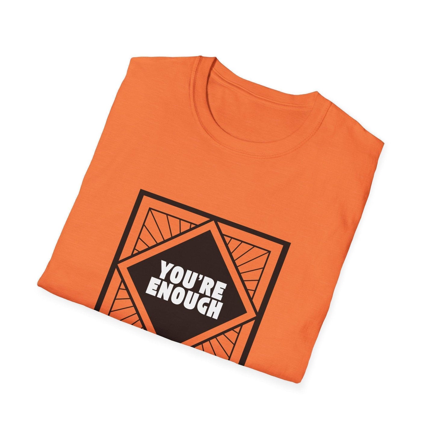 You're Enough - Simple Black Frame - Unisex T-Shirt - Whippie's