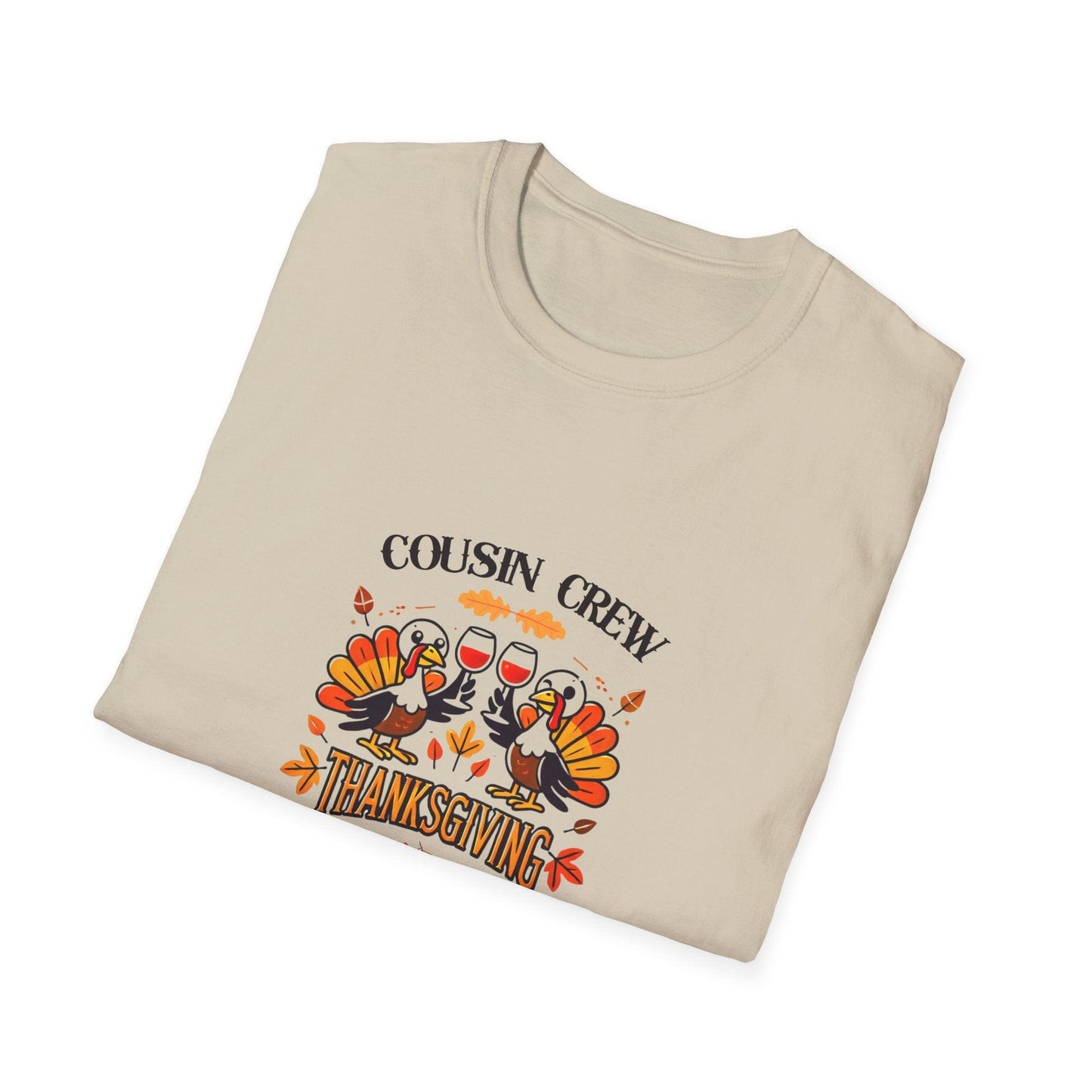 Thanksgiving Cousin Crew - Cheers to the Crew! 🦃🥂🍁 Unisex T-Shirt - Whippie's
