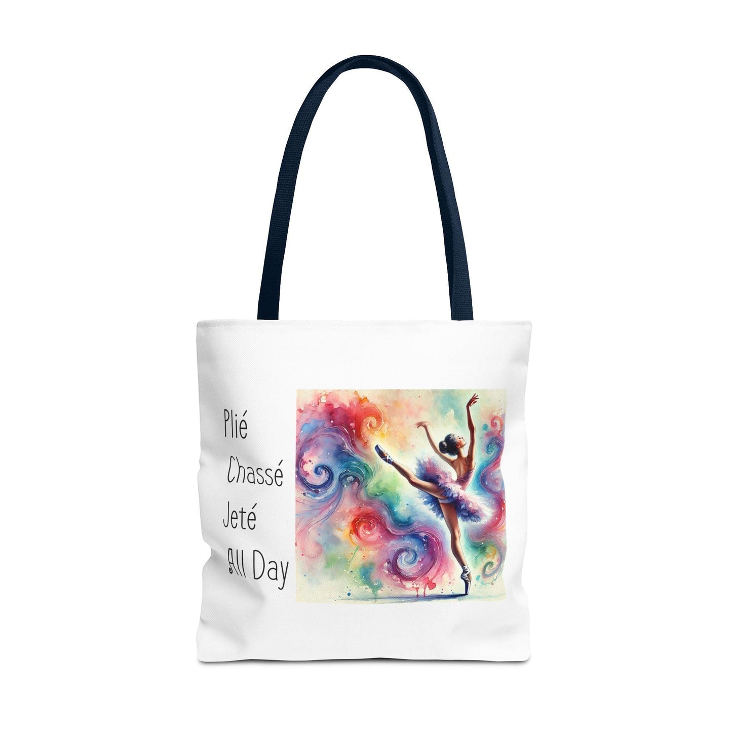 Plié, Chassé, Jeté, All Day Tote Bag - Dance with Joy 💃 - Whippie's