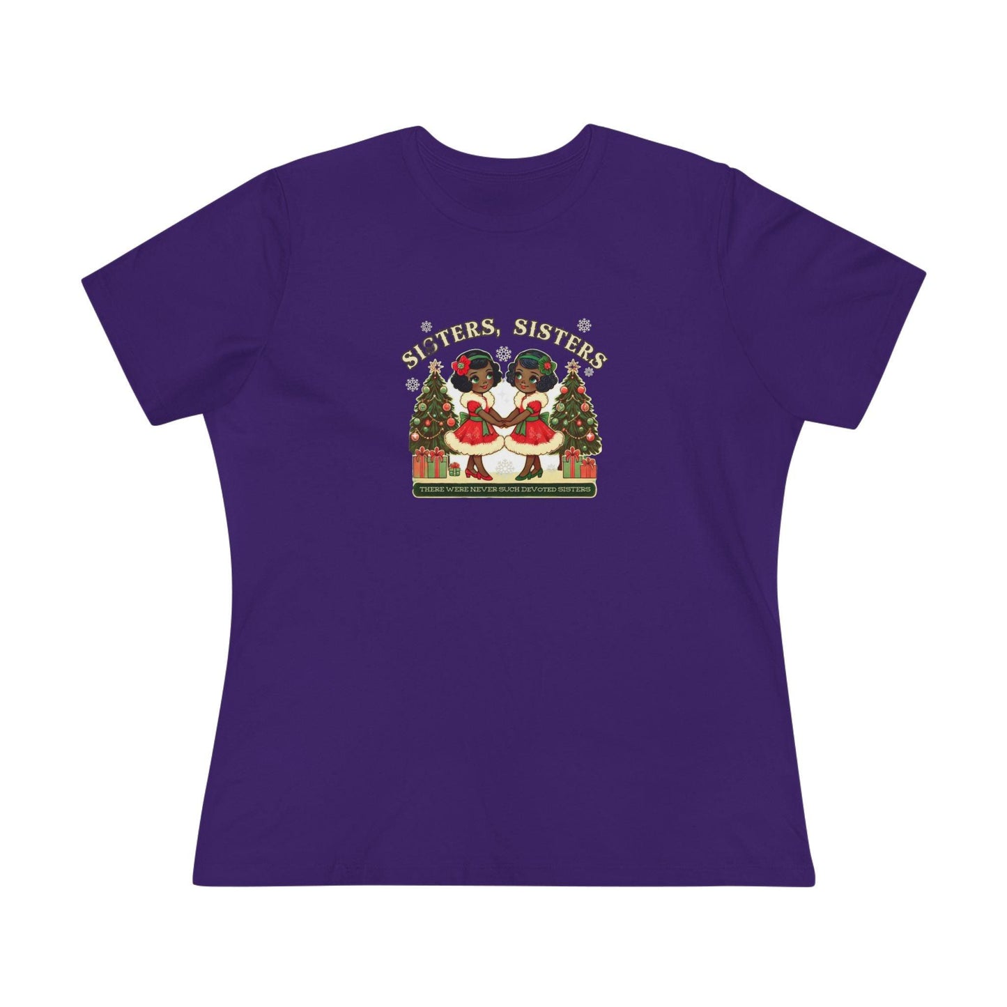 Sisters, Sisters (Black Sisters) - There Were Never Such Devoted Sisters! 👭🏿🎄 - Women's Softstyle Tee - Whippie's