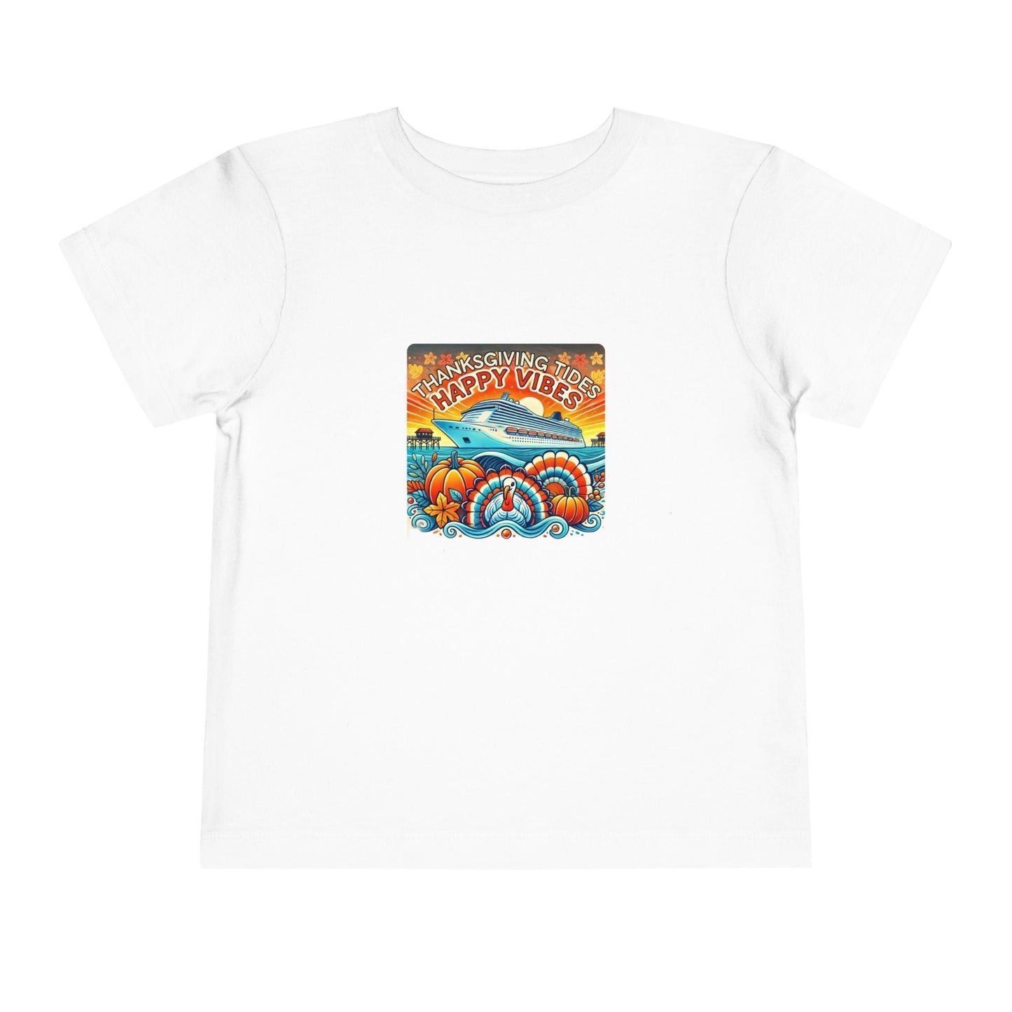 Thanksgiving Tides, Happy Vibes - Toddler Tee - Whippie's