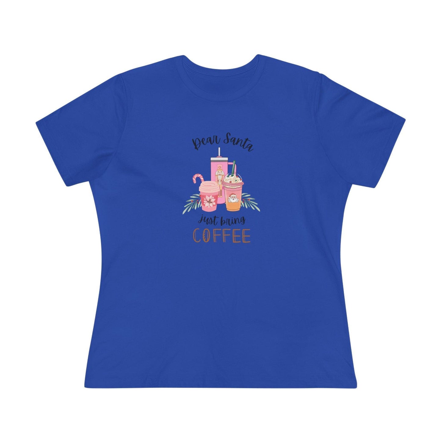 Dear Santa, just bring COFFEE - Women's Softstyle Tee - Whippie's