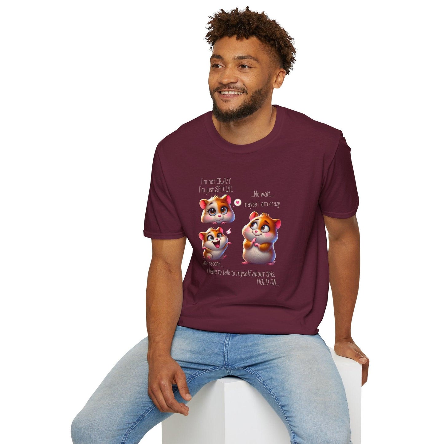 I'm Not Crazy, I'm Just Special Unisex Tee - Embrace Your Quirks!🐹💭 - Whippie's