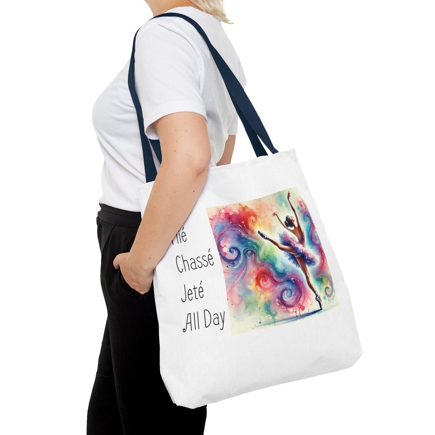 Plié, Chassé, Jeté, All Day Tote Bag - Dance with Joy 💃 - Whippie's