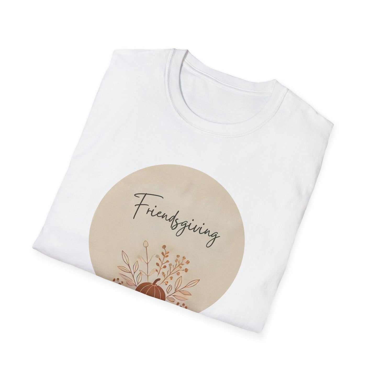 Friendsgiving Vibes - Gather & Give Thanks! 🍂🍁 - Unisex T-Shirt - Whippie's