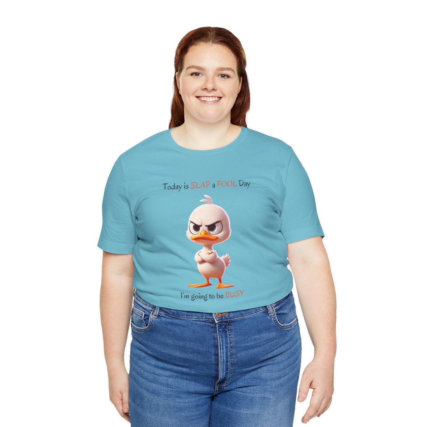 😡 Today is SLAP a FOOL Day! 🐥 Unisex Tee 😂 Warning: Grumpy duckling on the loose! - Whippie's