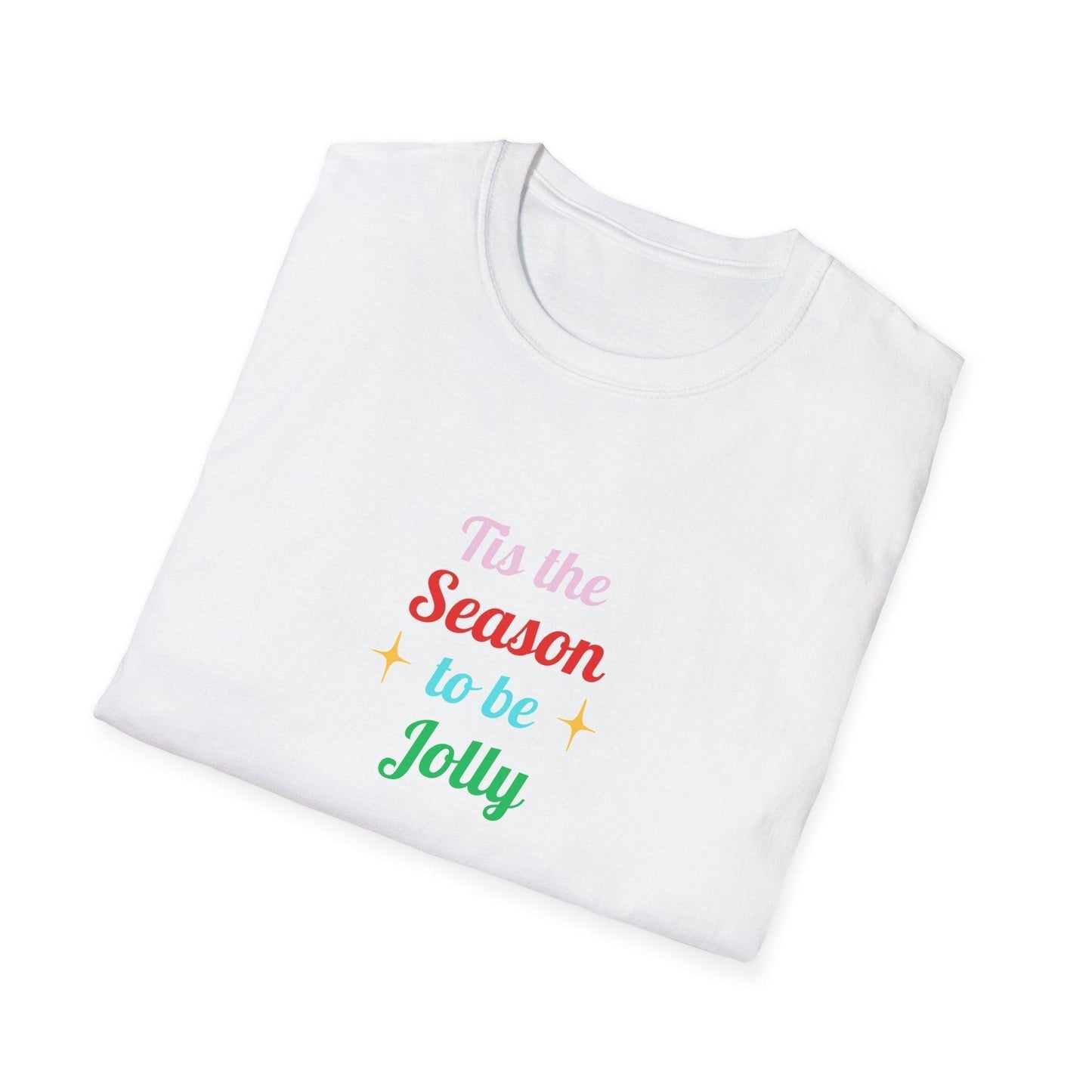 Tis the Season to Be Jolly' 🎶: Celebrate the Holidays in Style! 🎄🎉 - Unisex Softstyle T-shirt - Whippie's
