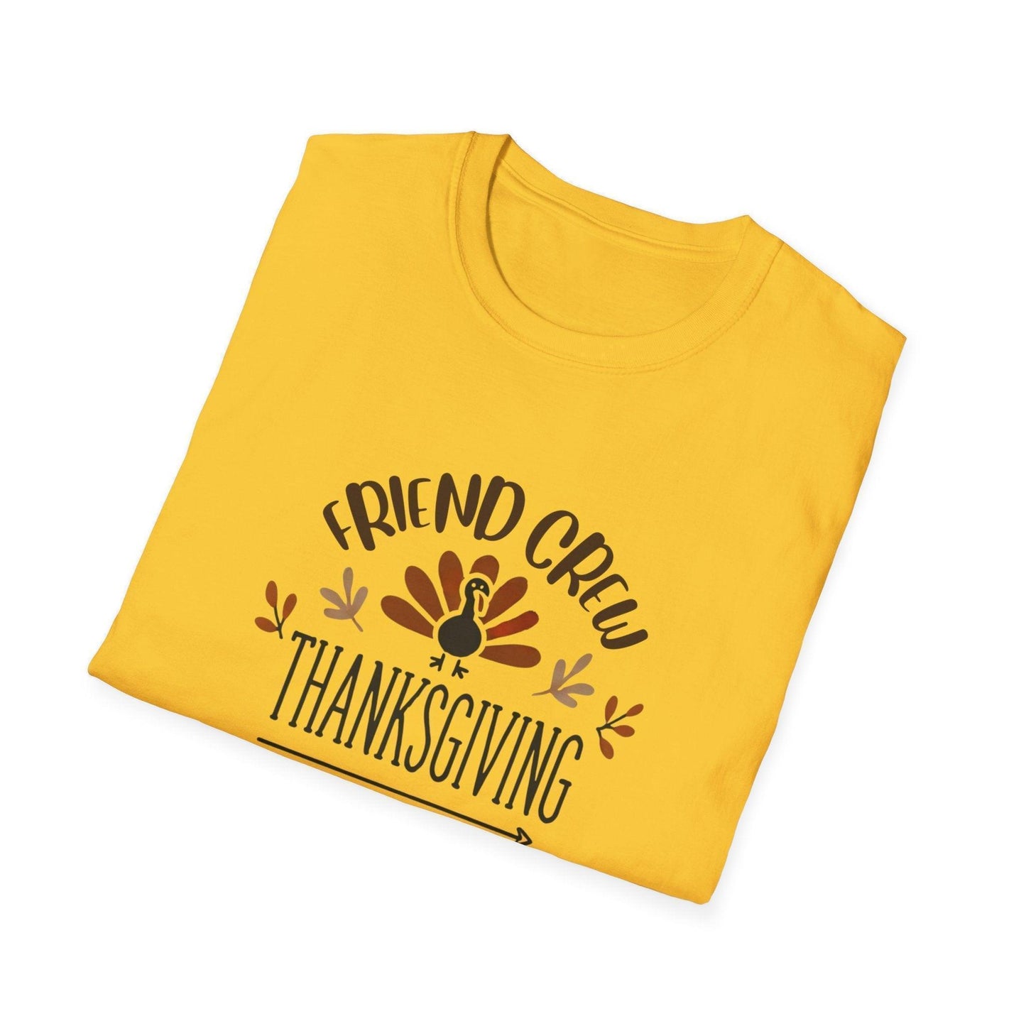 Thanksgiving Friend Crew Unisex T-Shirt - Whippie's