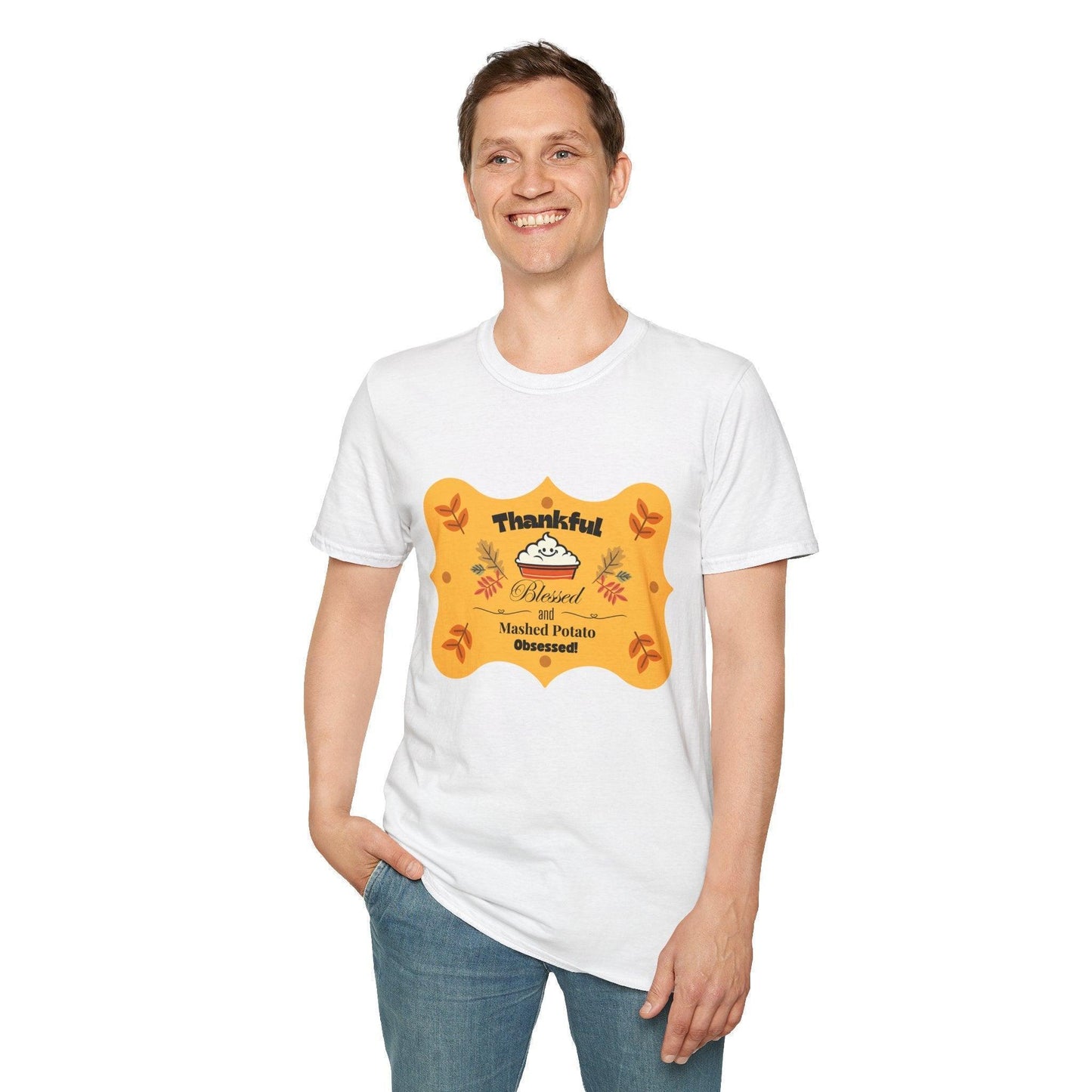 Thankful, Blessed, and Mashed Potato Obsessed - Unisex T-Shirt - Whippie's