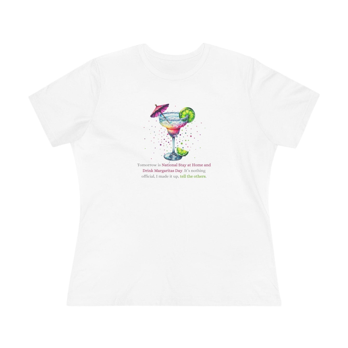 Margarita Day, It's Official (Because I Said So!) 🍹 - Women's Cotton Tee 🍹 - Whippie's