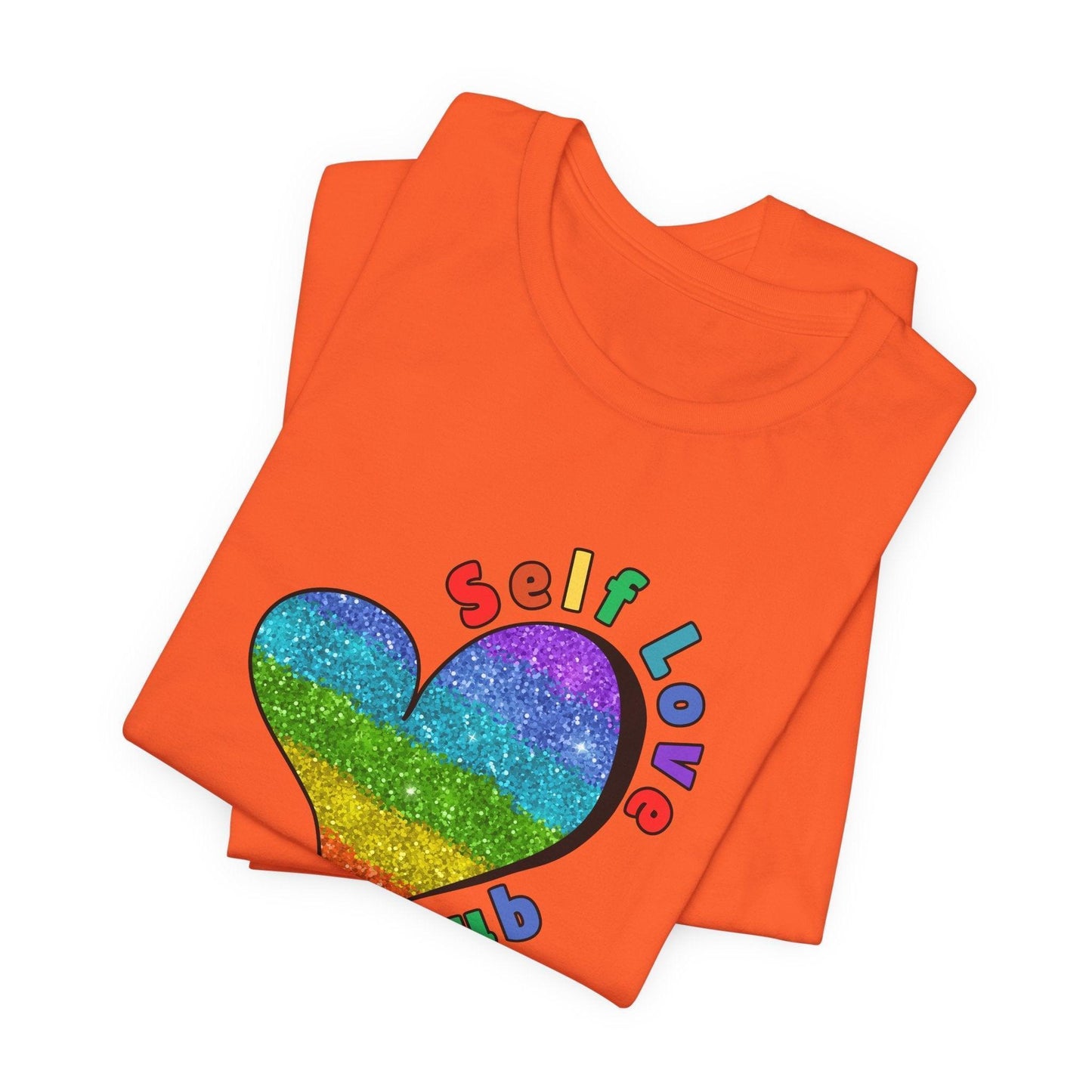 ❤️🔥 Self Love Club 🌈 Unisex Tee ✨ Join the club, love yourself! - Whippie's
