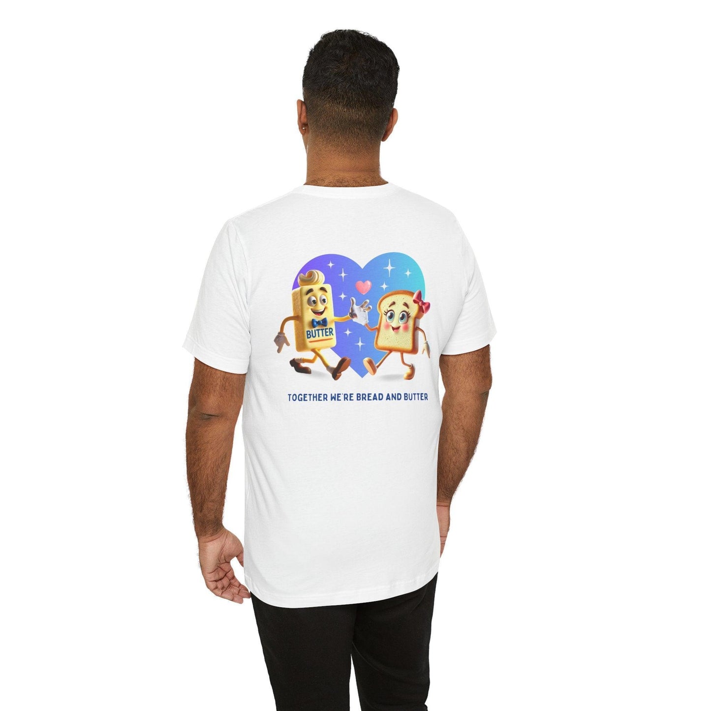 ๐ You're the Bread to My Butter! ๐ง Unisex Jersey Tee โจ The perfect match! - Personalizable - Whippie's