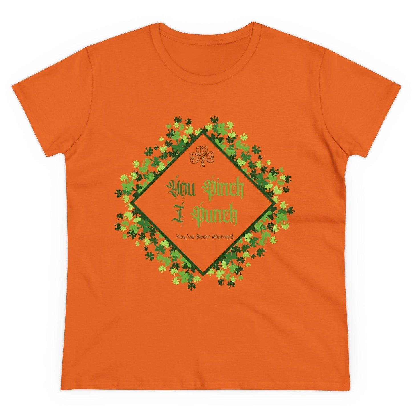 ๐ You Pinch I Punch ๐ Women's Tee โ๏ธ A touch of Irish luck! - Whippie's