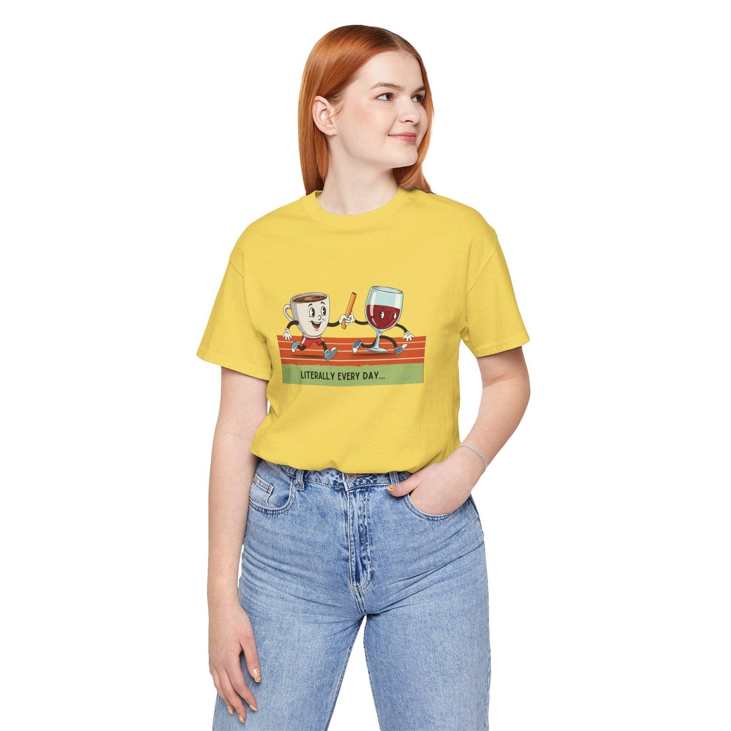 Literally Everyday Unisex Jersey Tee - ☕🏃♀️🍷 From Coffee to Cocktails: It's a Relay Race! 🍷🏃♀️☕ - Whippie's