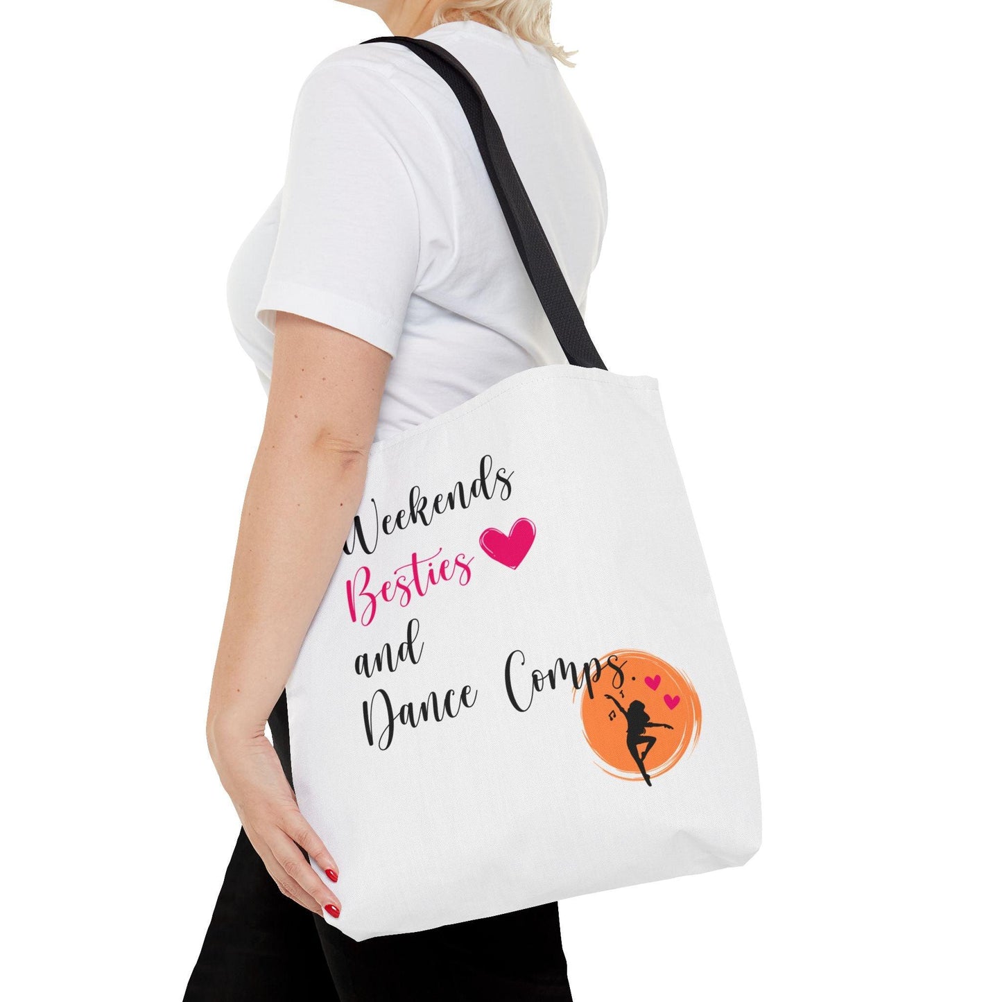 Weekends, Besties, & Dance Comps Tote Bag - 👯♀️💖 Carry Your Dance Crew Essentials in Style! 💖👯♀️ - Whippie's