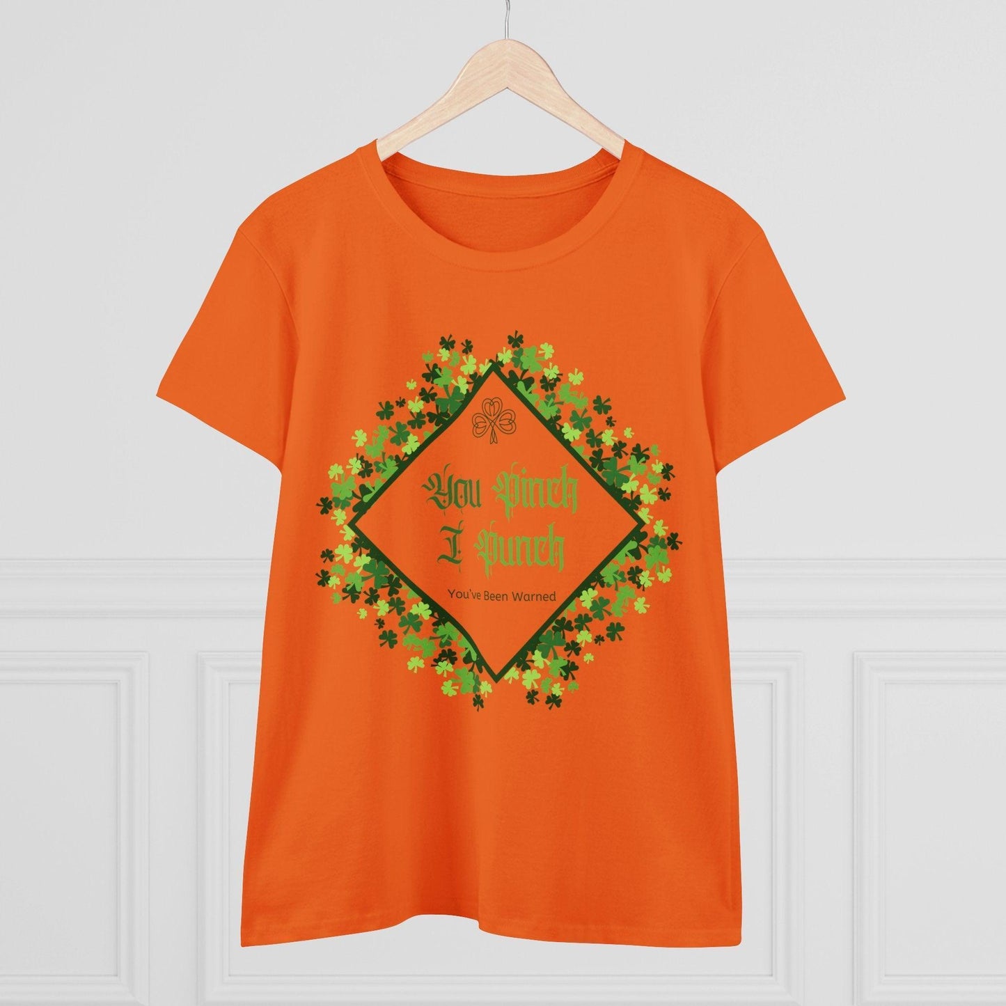 ๐ You Pinch I Punch ๐ Women's Tee โ๏ธ A touch of Irish luck! - Whippie's