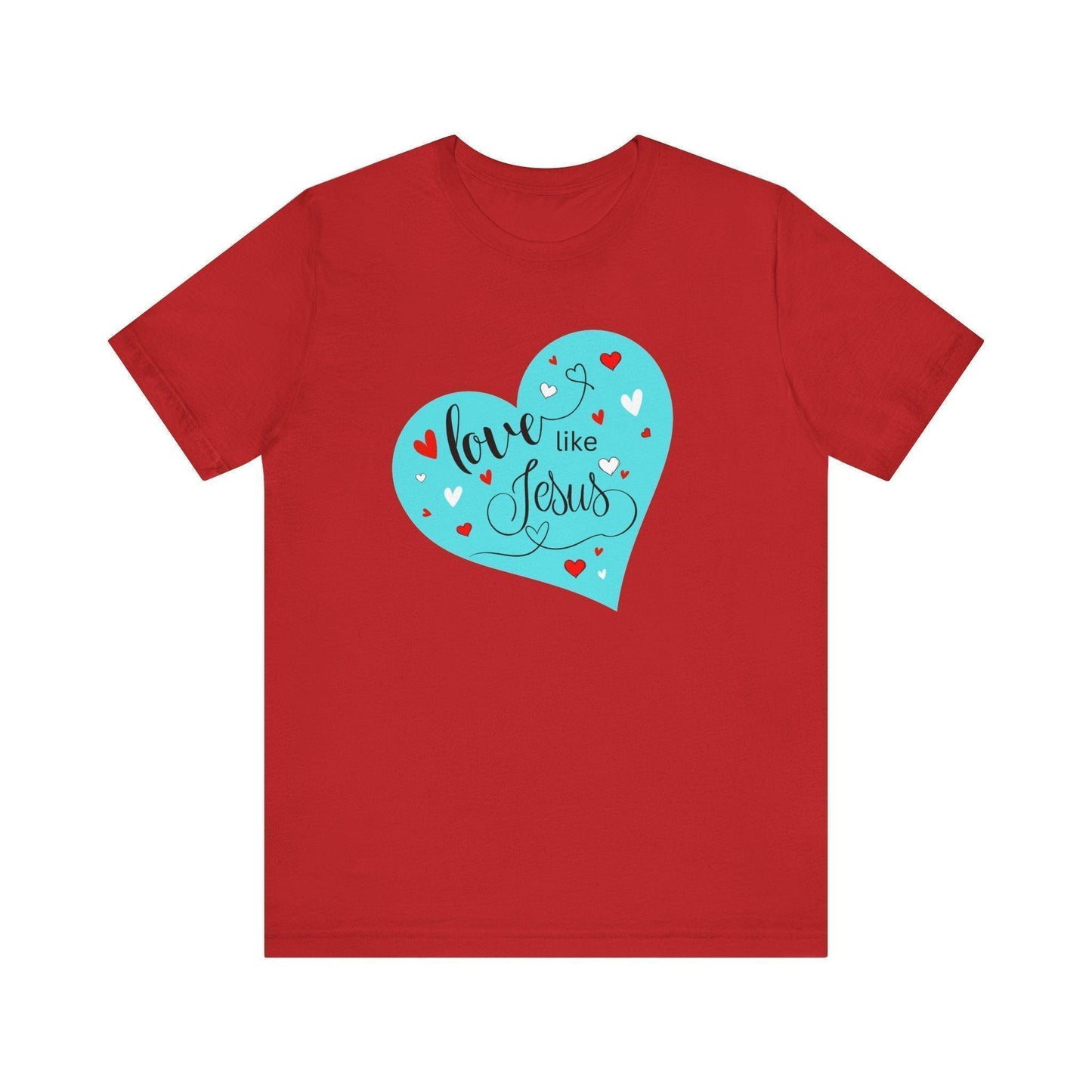 💙 Love Like Jesus ❤️ Unisex Jersey Tee ✨ Spread love and kindness. - Whippie's