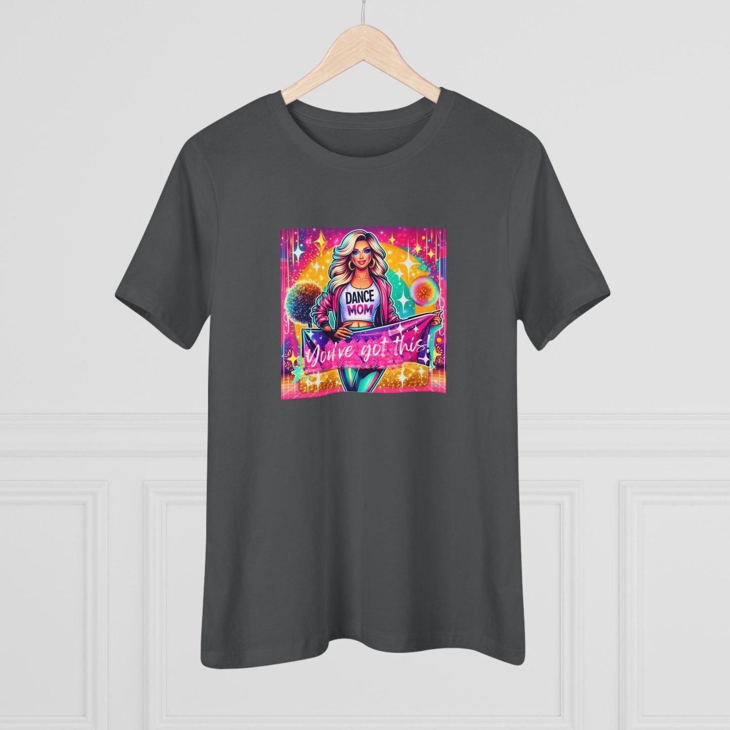 You've Got This! Dance Mom (Blonde Mom) - A Sparkling Performance ⭐️ Women's T-shirt - Whippie's