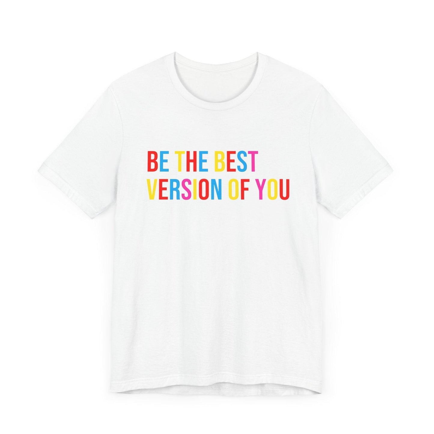 ✨ BE THE BEST VERSION OF YOU ✨ Unisex Jersey Tee 🌈 - Whippie's