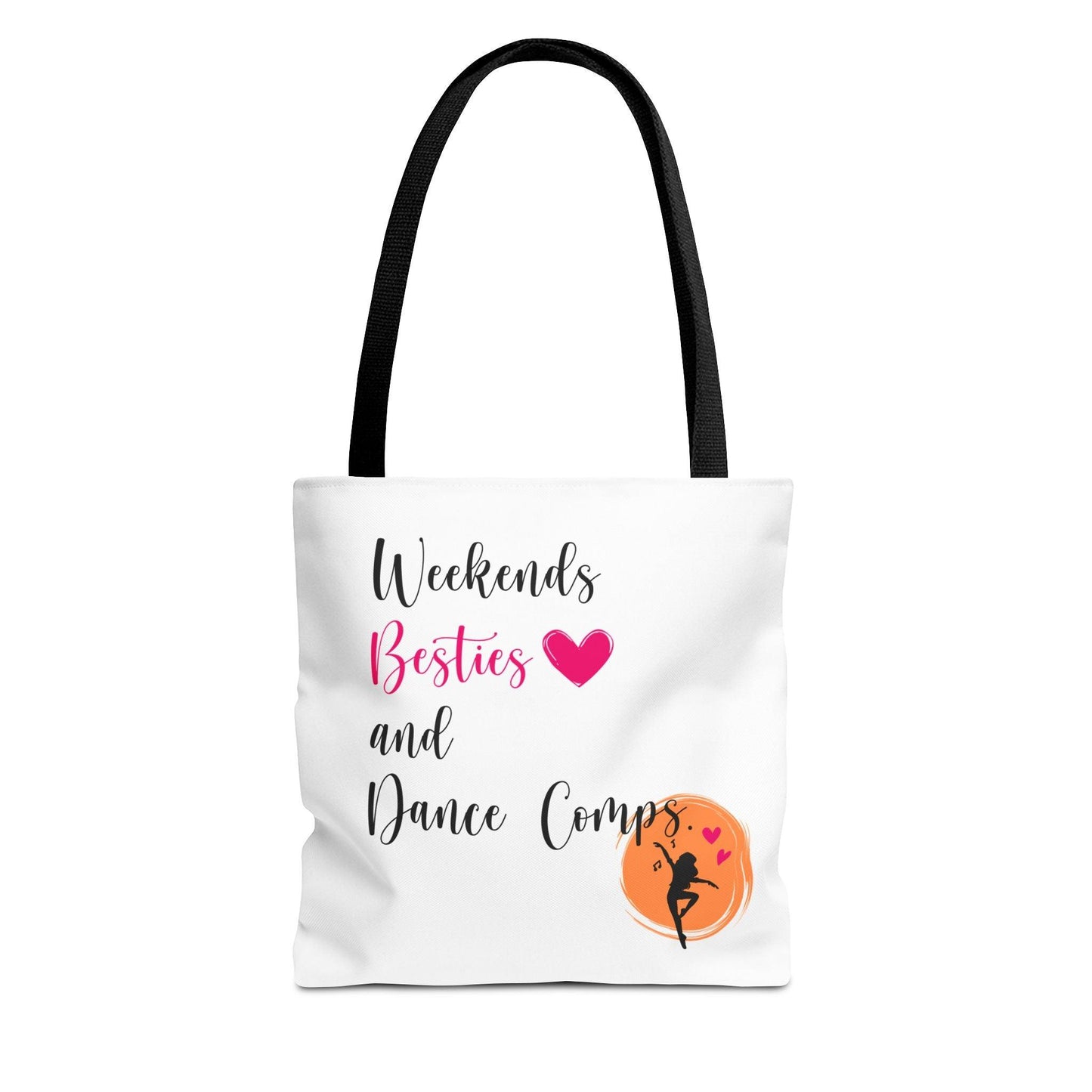 Weekends, Besties, & Dance Comps Tote Bag - 👯♀️💖 Carry Your Dance Crew Essentials in Style! 💖👯♀️ - Whippie's