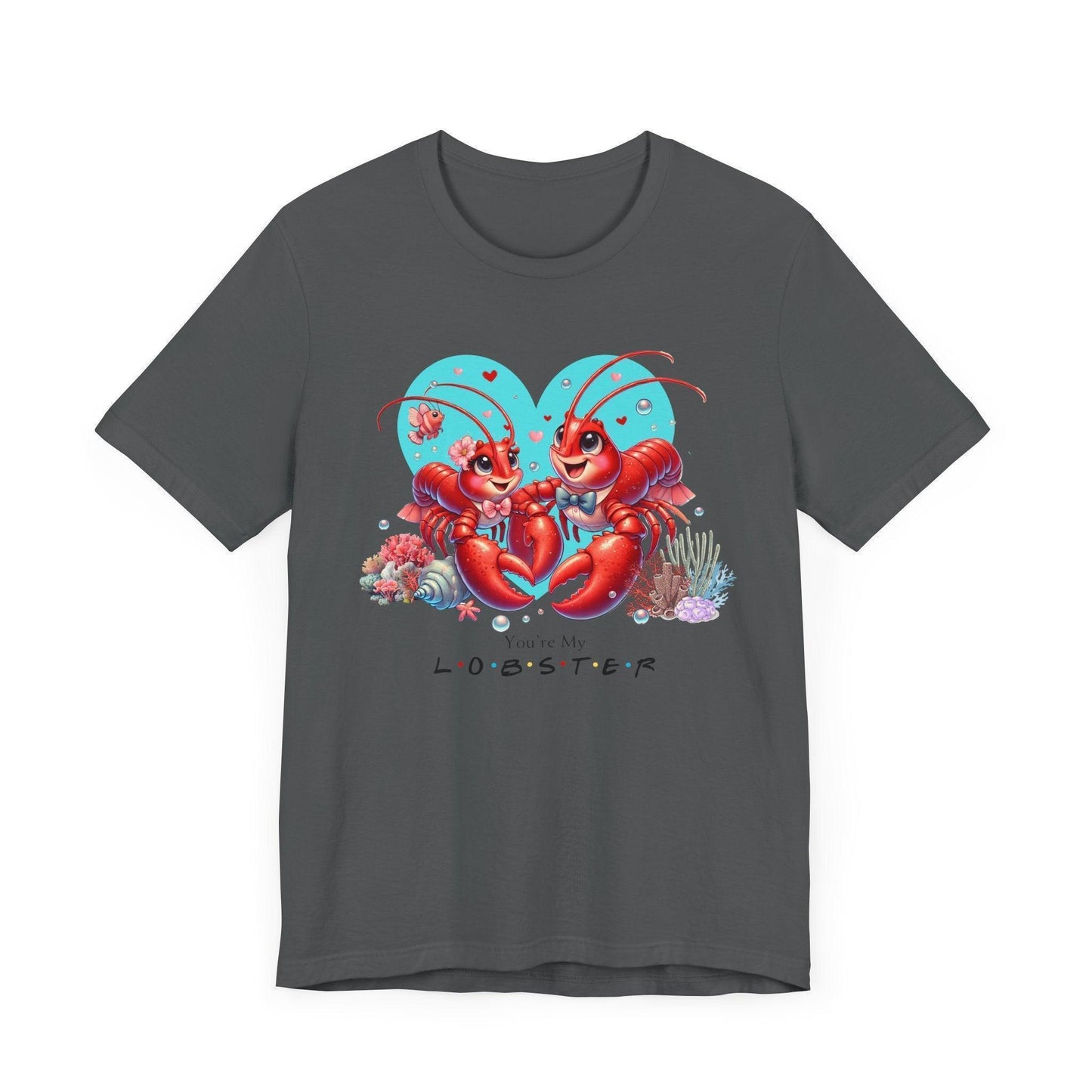 🦞 You're My Lobster ❤️ Unisex Jersey Tee ✨ Find your forever lobster! - Whippie's