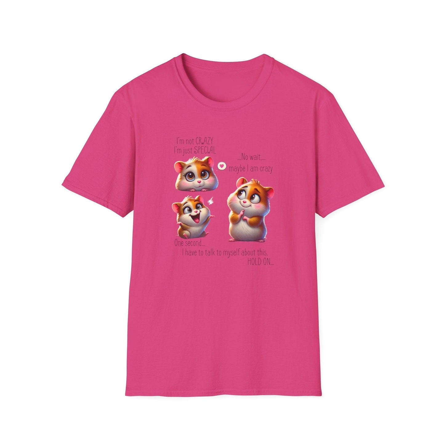 I'm Not Crazy, I'm Just Special Unisex Tee - Embrace Your Quirks!🐹💭 - Whippie's